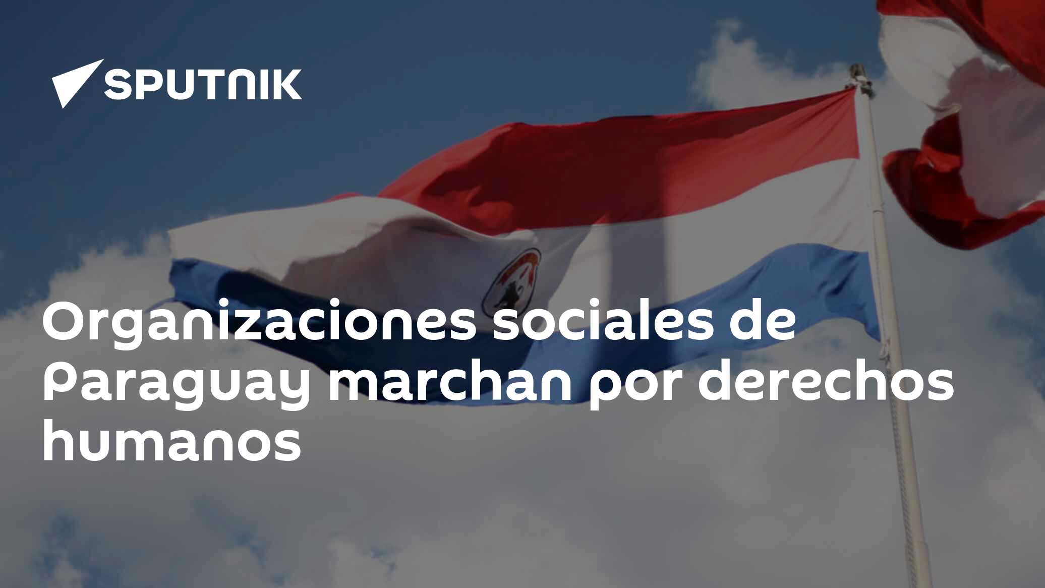 Organizaciones sociales de Paraguay marchan por derechos humanos - 10. ...