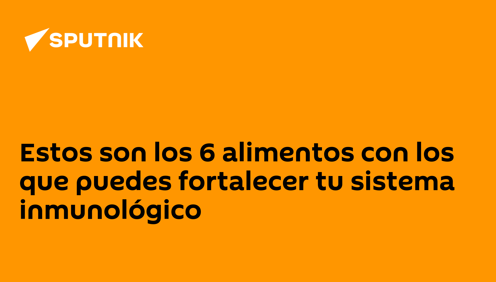 Estos son los 6 alimentos con los que puedes fortalecer tu sistema ...