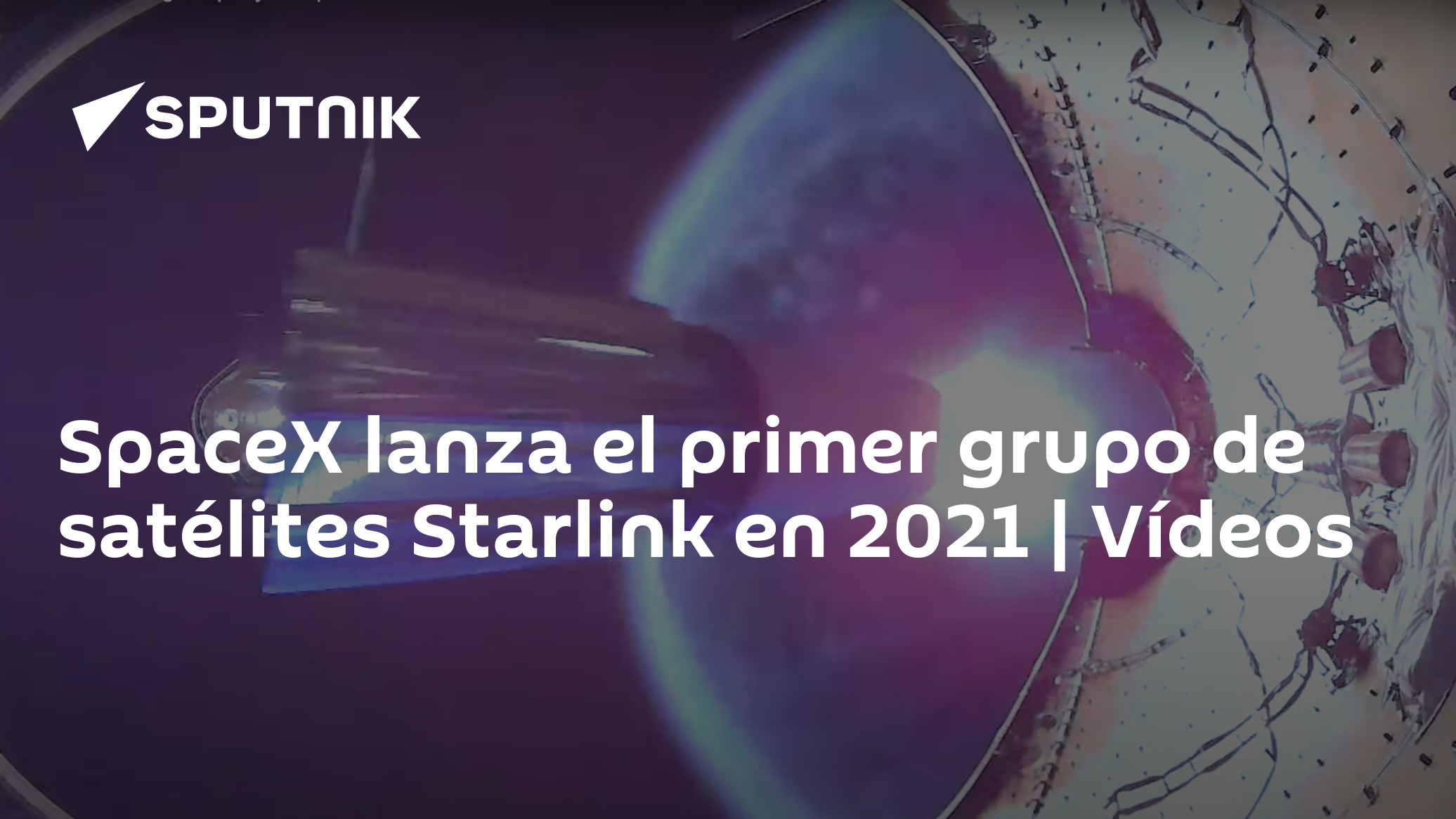 SpaceX lanza el primer grupo de satélites Starlink en 2021 | Vídeos ...