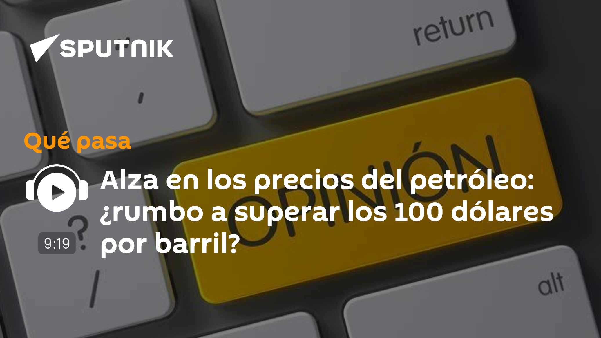 Alza en los precios del petróleo: ¿rumbo a superar los 100 dólares por ...