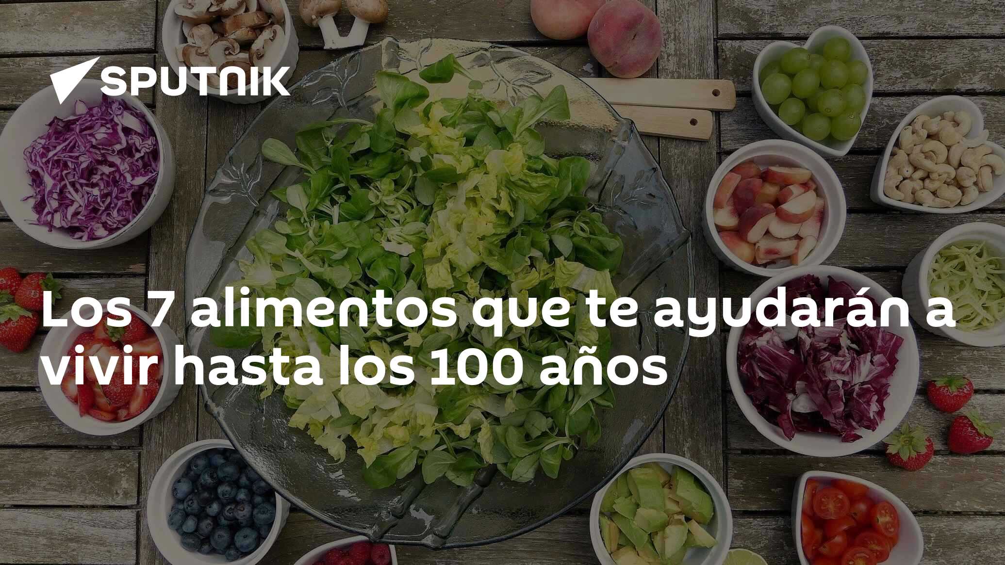 Los 7 Alimentos Que Te Ayudarán A Vivir Hasta Los 100 Años 9017