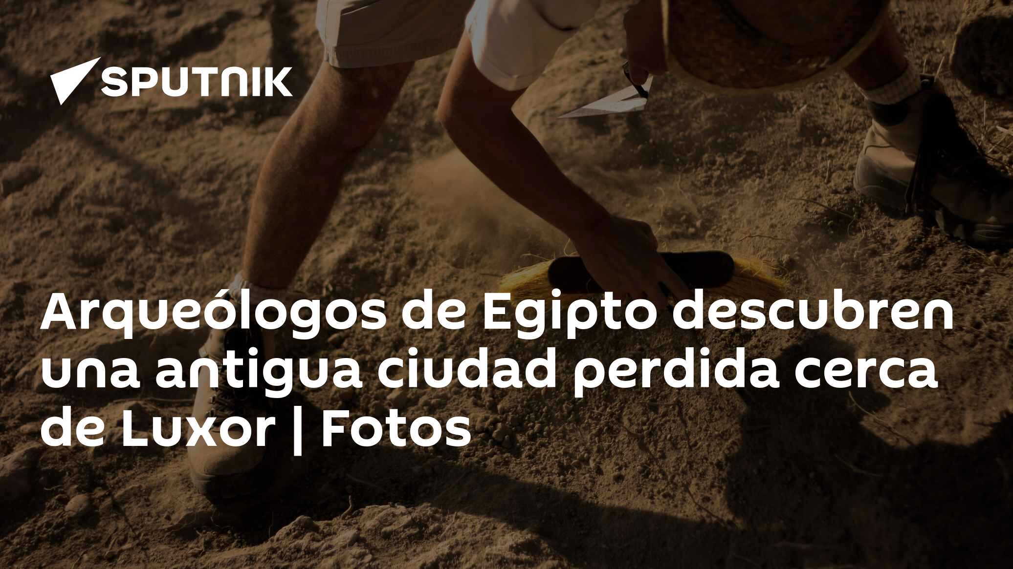 Arqueólogos de Egipto descubren una antigua ciudad perdida cerca de ...