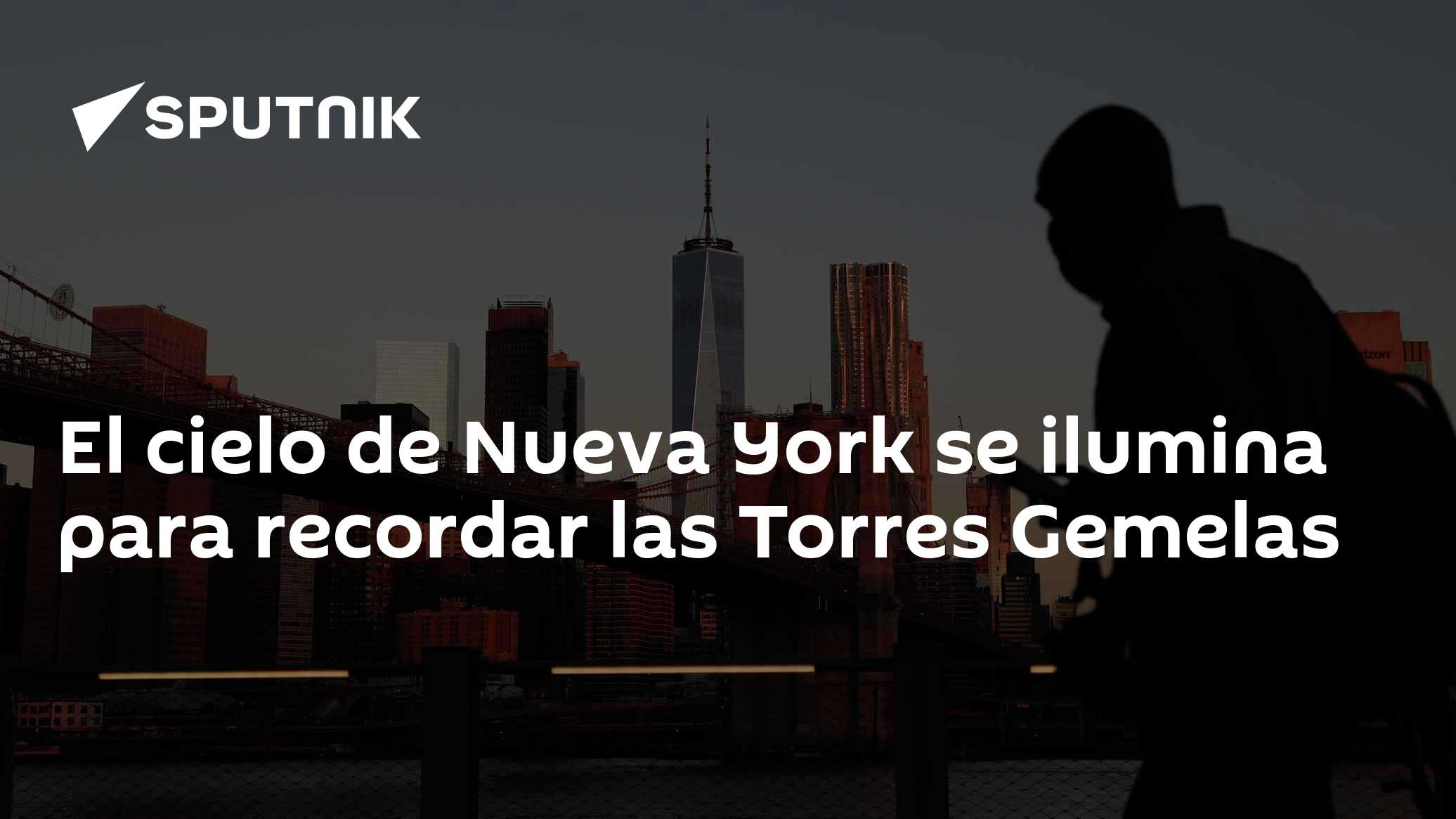 El cielo de Nueva York se ilumina para recordar las Torres Gemelas - 11 ...