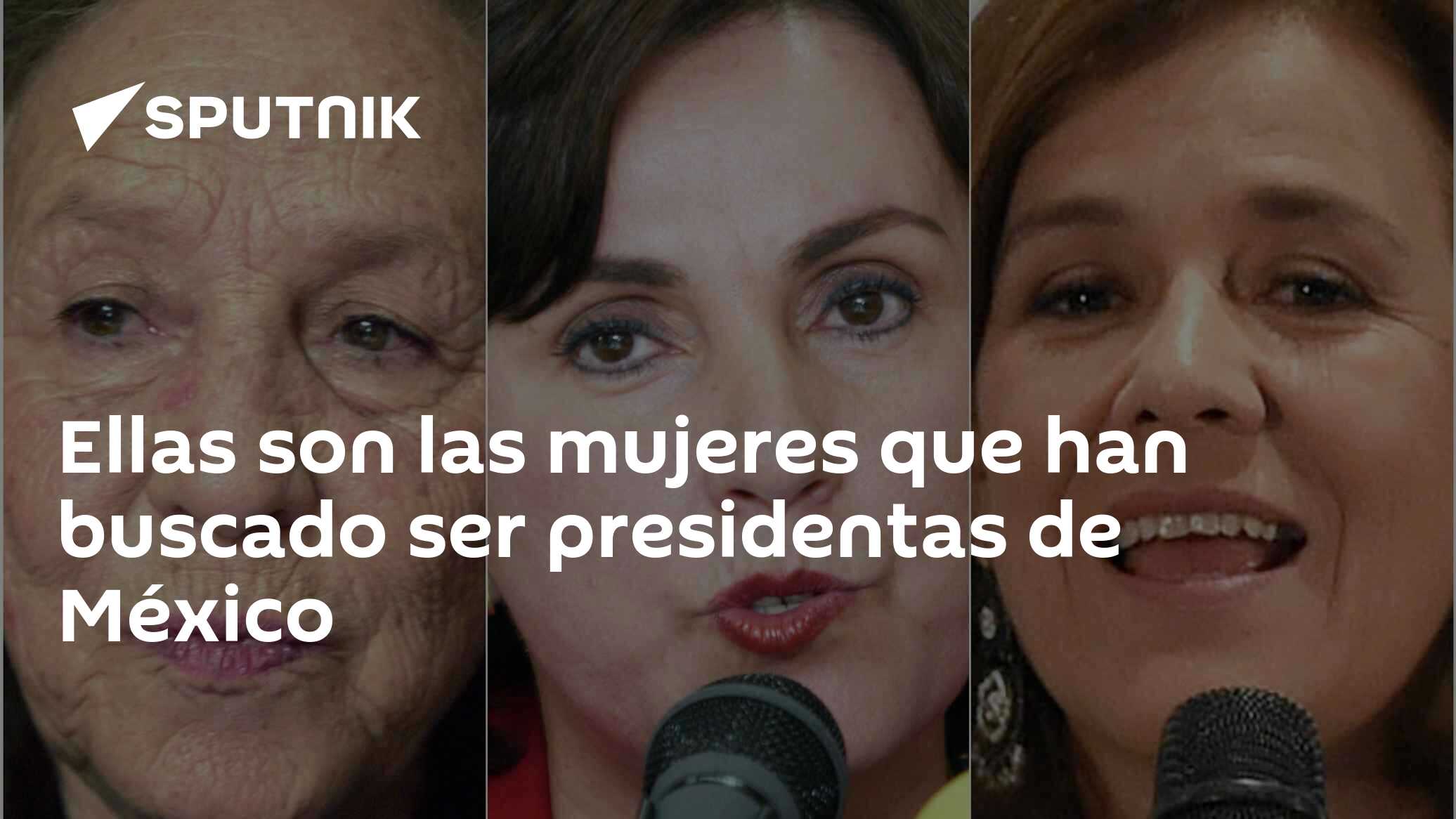 Ellas son las mujeres que han buscado ser presidentas de México - 17.11 ...