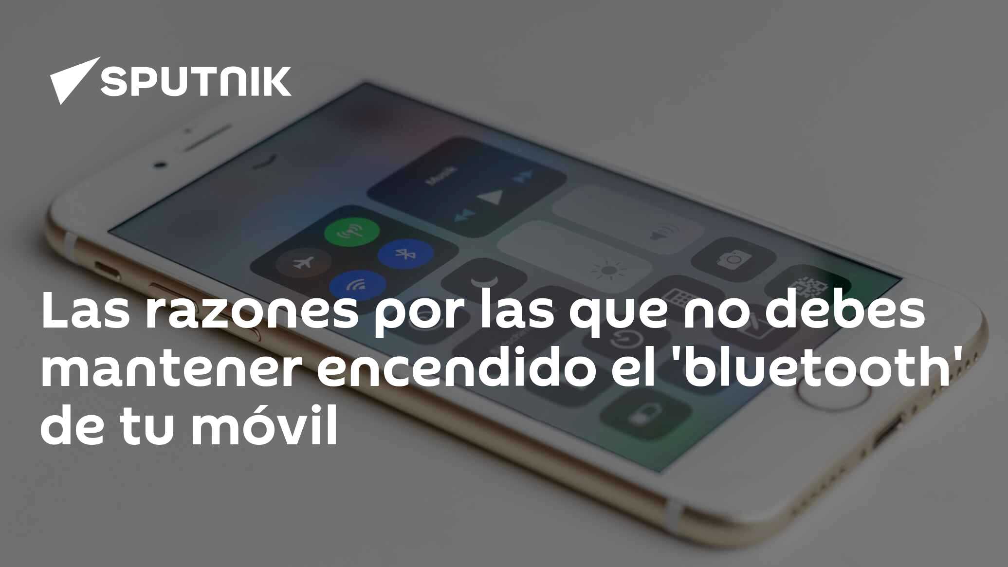 Las Razones Por Las Que No Debes Mantener Encendido El Bluetooth De Tu Móvil 28012022 7663