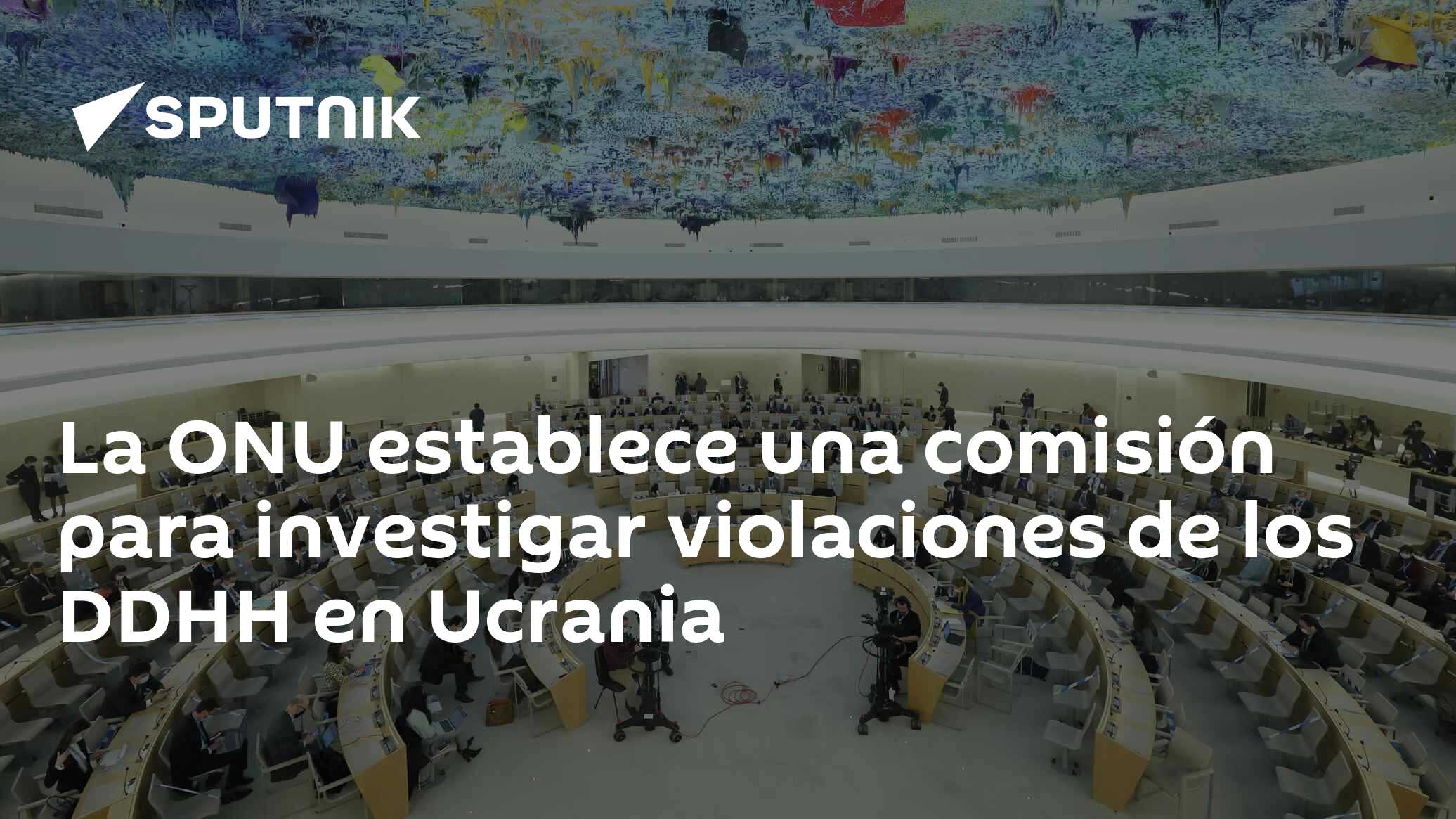 La ONU establece una comisión para investigar violaciones de los DDHH ...