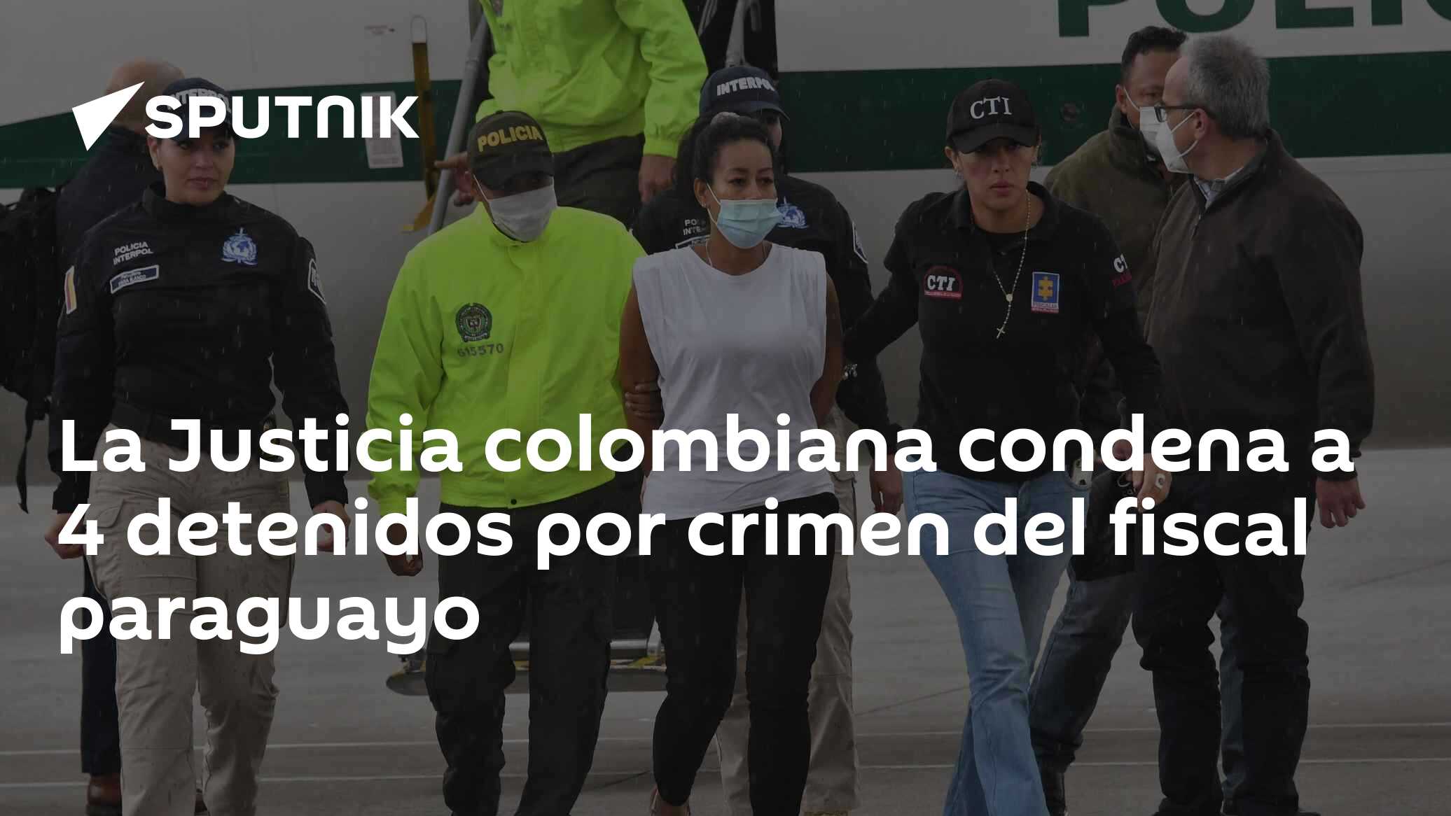 La Justicia colombiana condena a 4 detenidos por crimen del fiscal ...