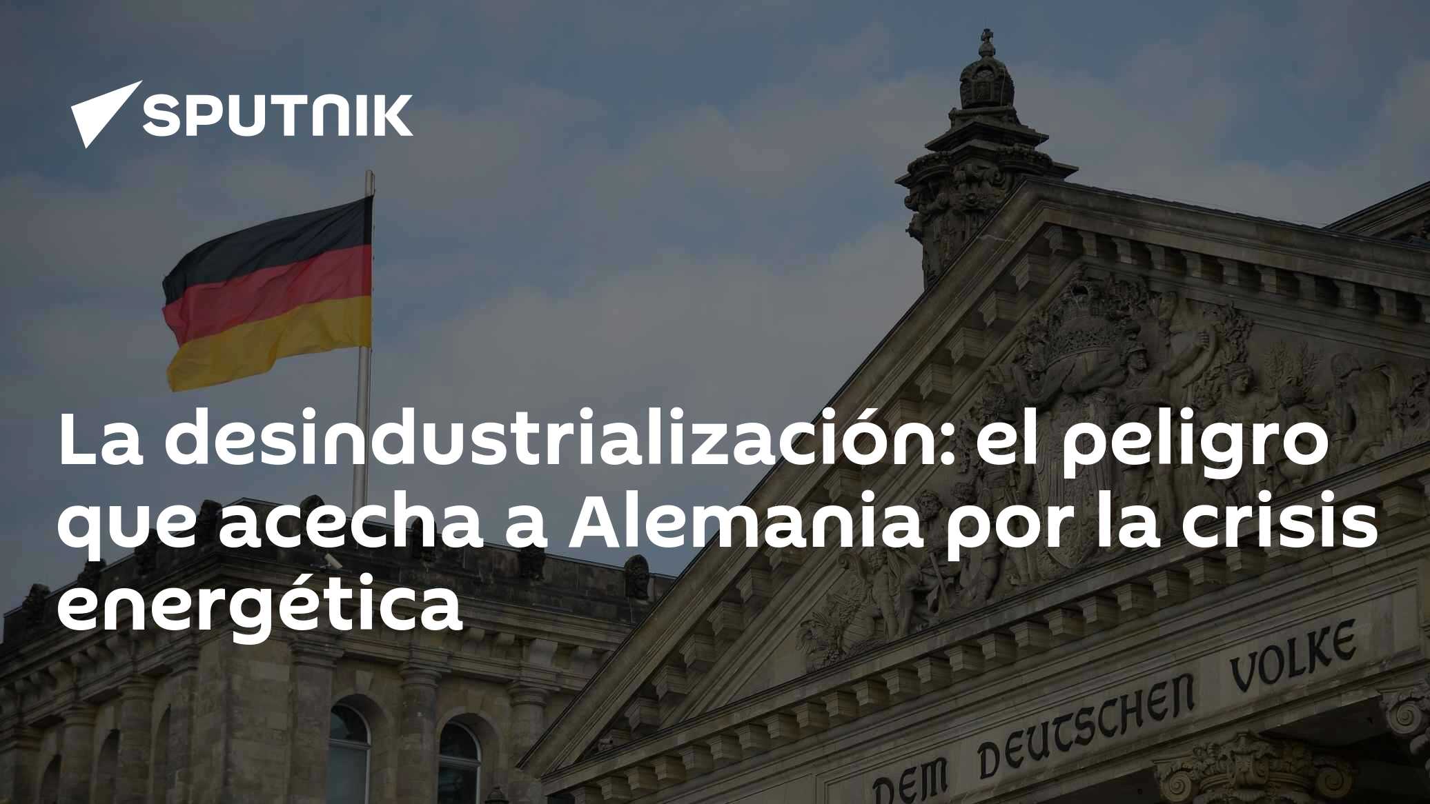 La desindustrialización: el peligro que acecha a Alemania por la crisis ...