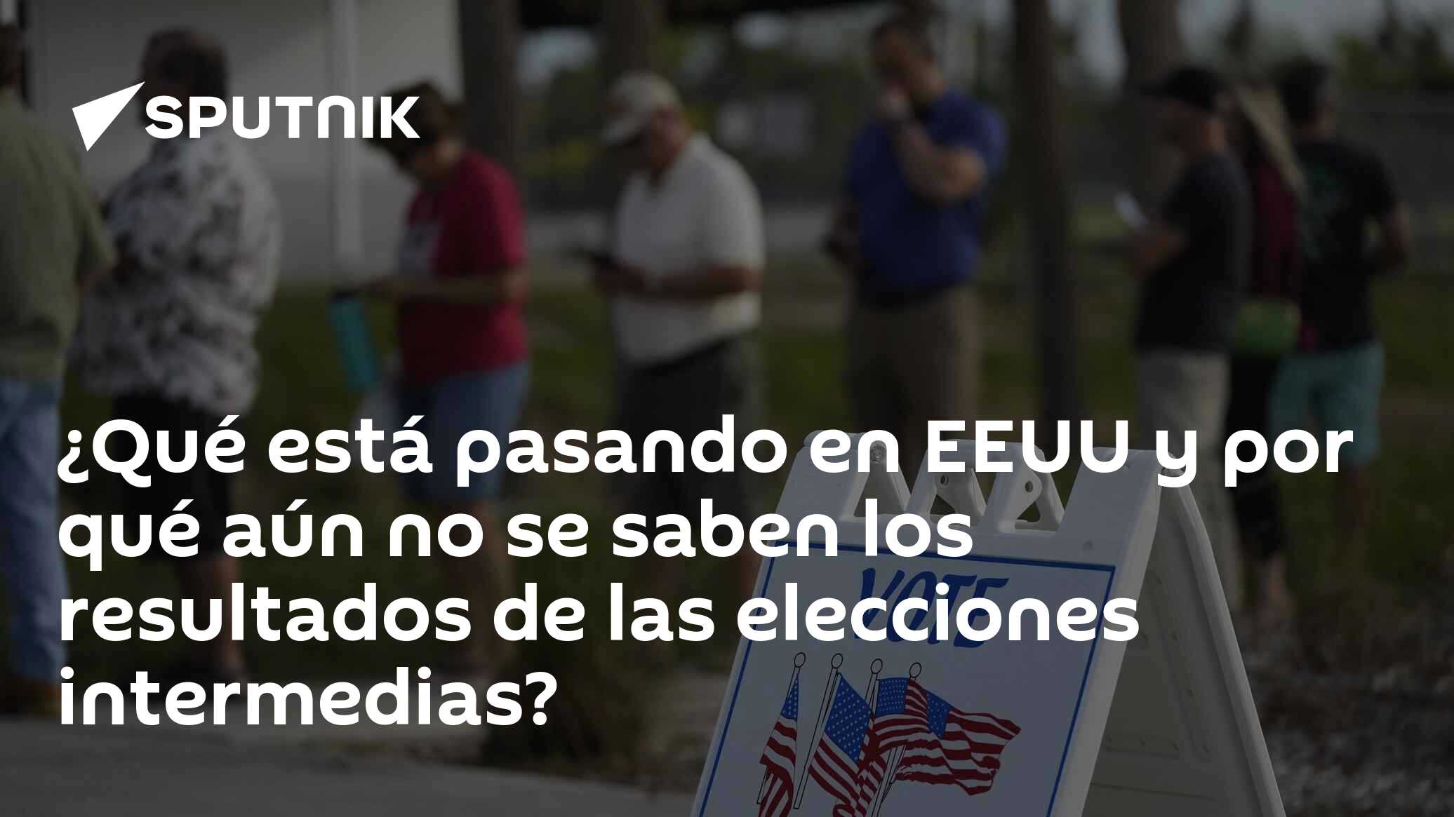 ¿Qué está pasando en EEUU y por qué aún no se saben los resultados de ...