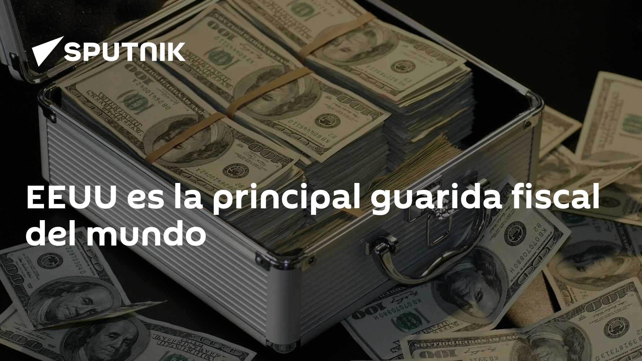 Mundo Fiscal EEUU es la principal guarida fiscal del mundo - 07.12.2022, Sputnik Mundo