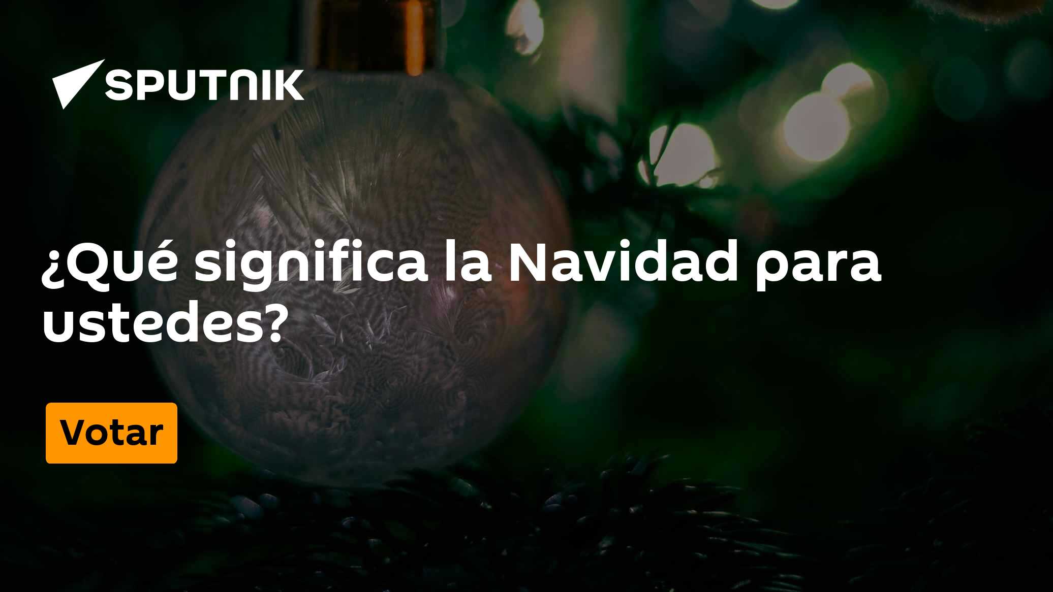 ¿Qué significa la Navidad para ustedes? - 23.12.2022, Sputnik Mundo