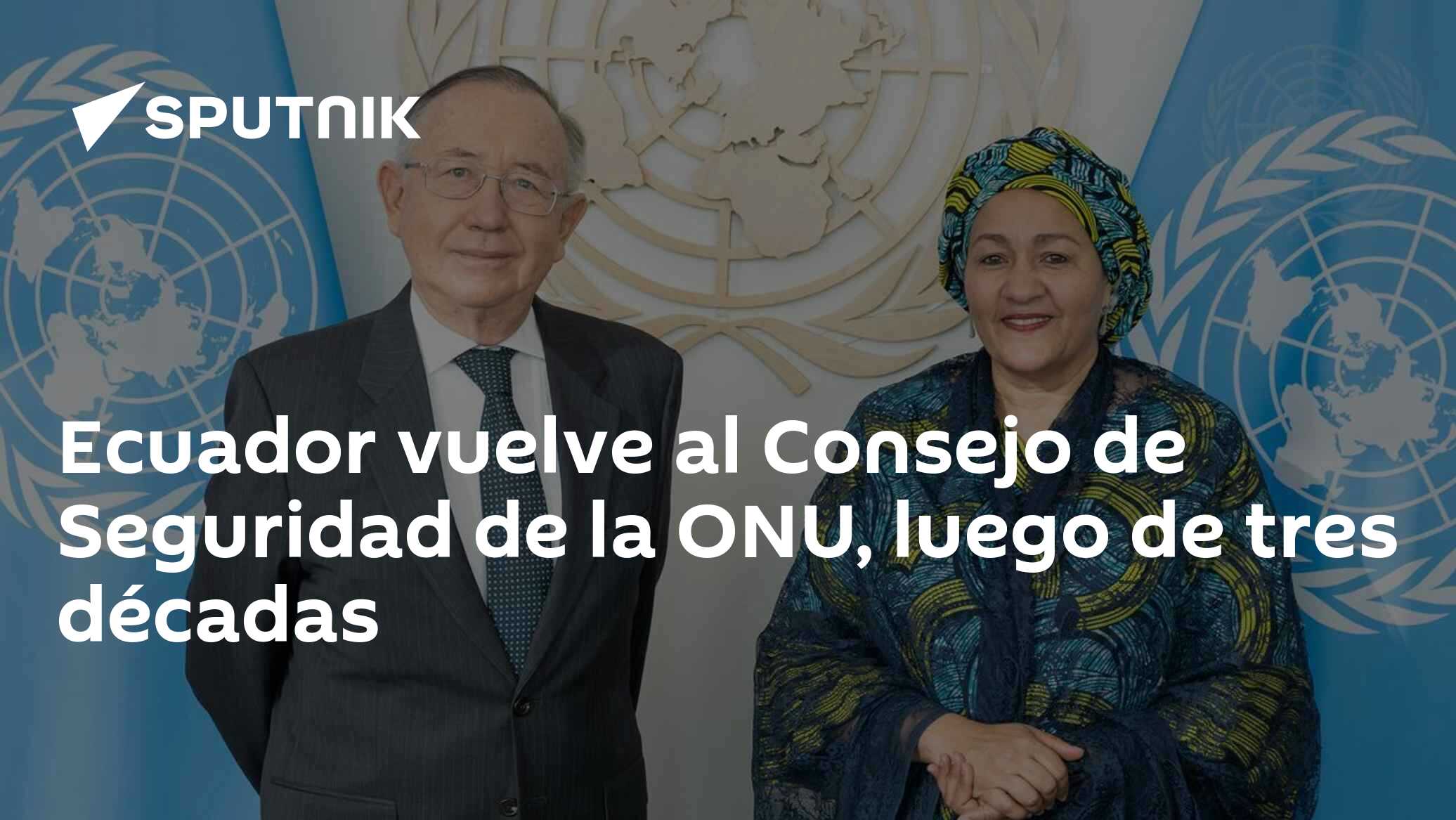 Ecuador vuelve al Consejo de Seguridad de la ONU, luego de tres décadas ...