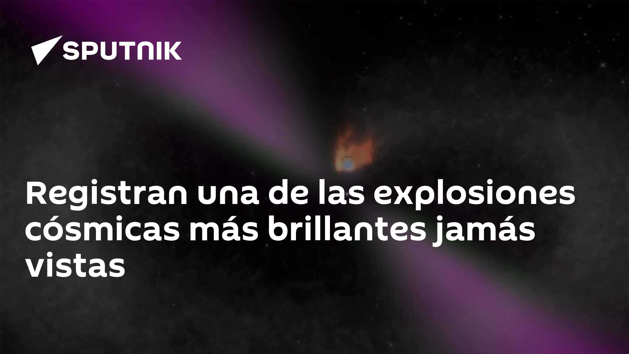 Registran una de las explosiones cósmicas más brillantes jamás vistas ...
