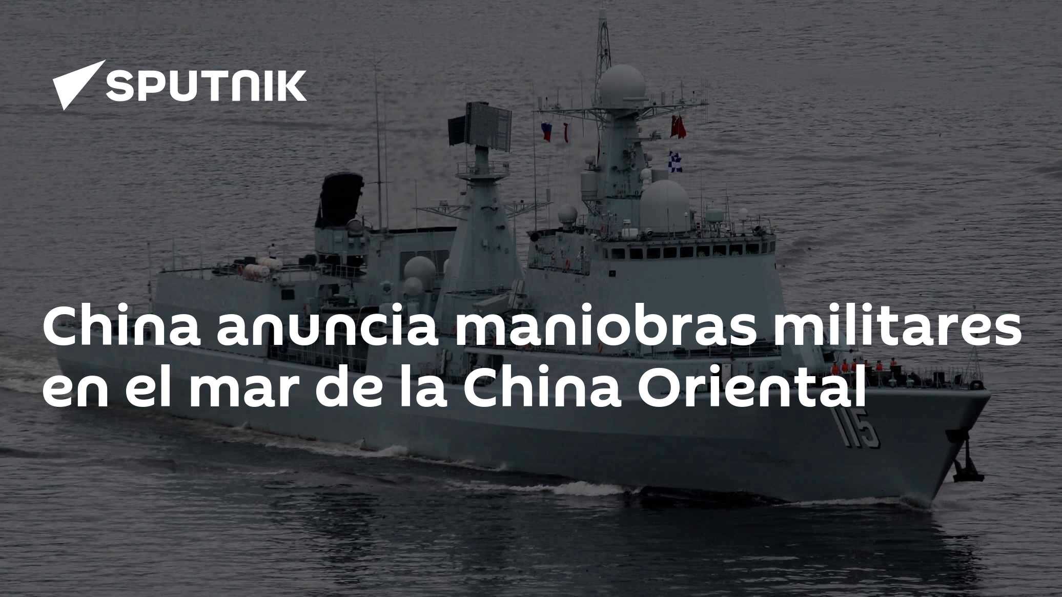 China anuncia maniobras militares en el mar de la China Oriental - 26. ...