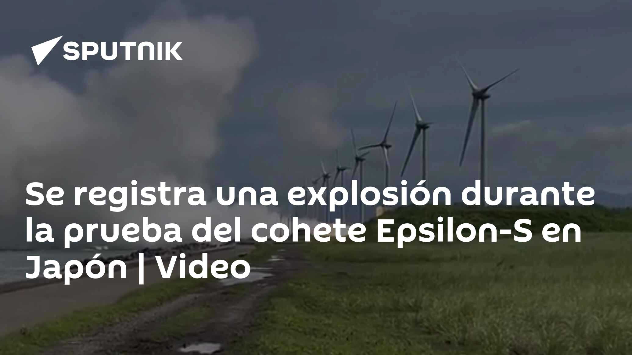 Epsilon's Engine Explosion Se registra una explosión durante la prueba del cohete Epsilon-S en ...