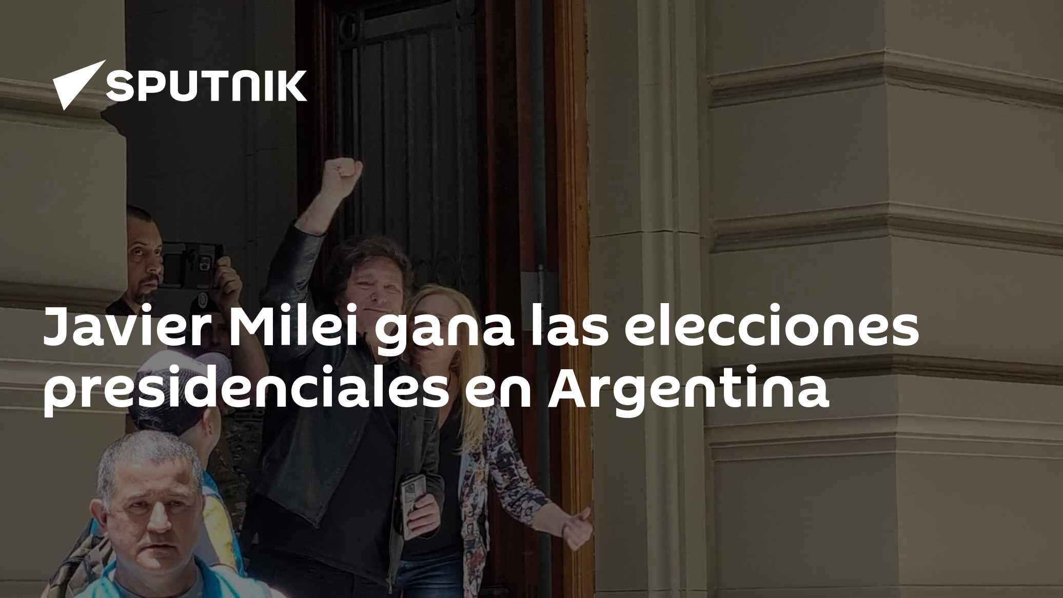 Javier Milei gana las elecciones presidenciales en Argentina - 19.11. ...