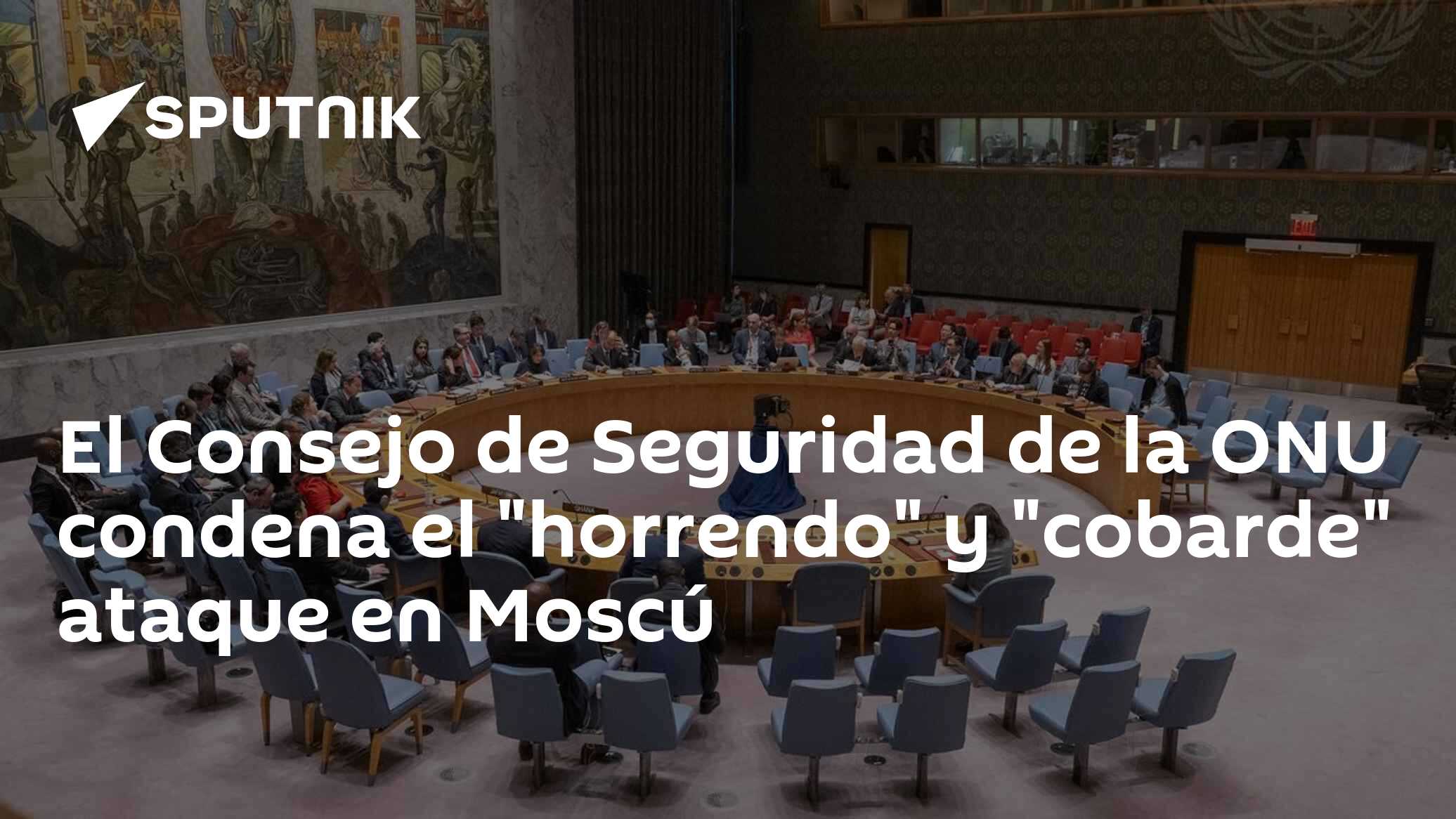 El Consejo de Seguridad de la ONU condena el "horrendo" y "cobarde ...