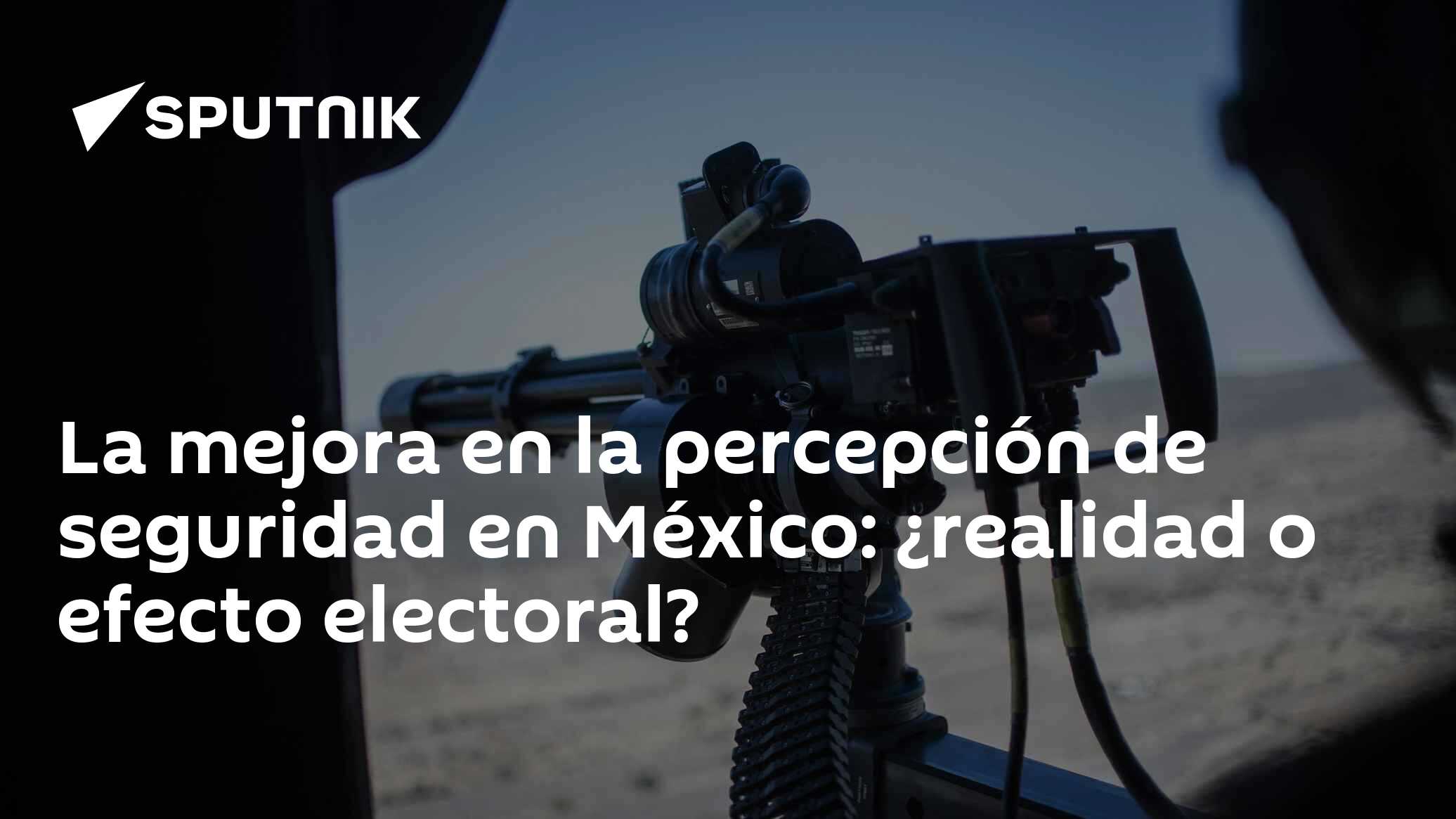 La mejora en la percepción de seguridad en México: ¿realidad o efecto ...