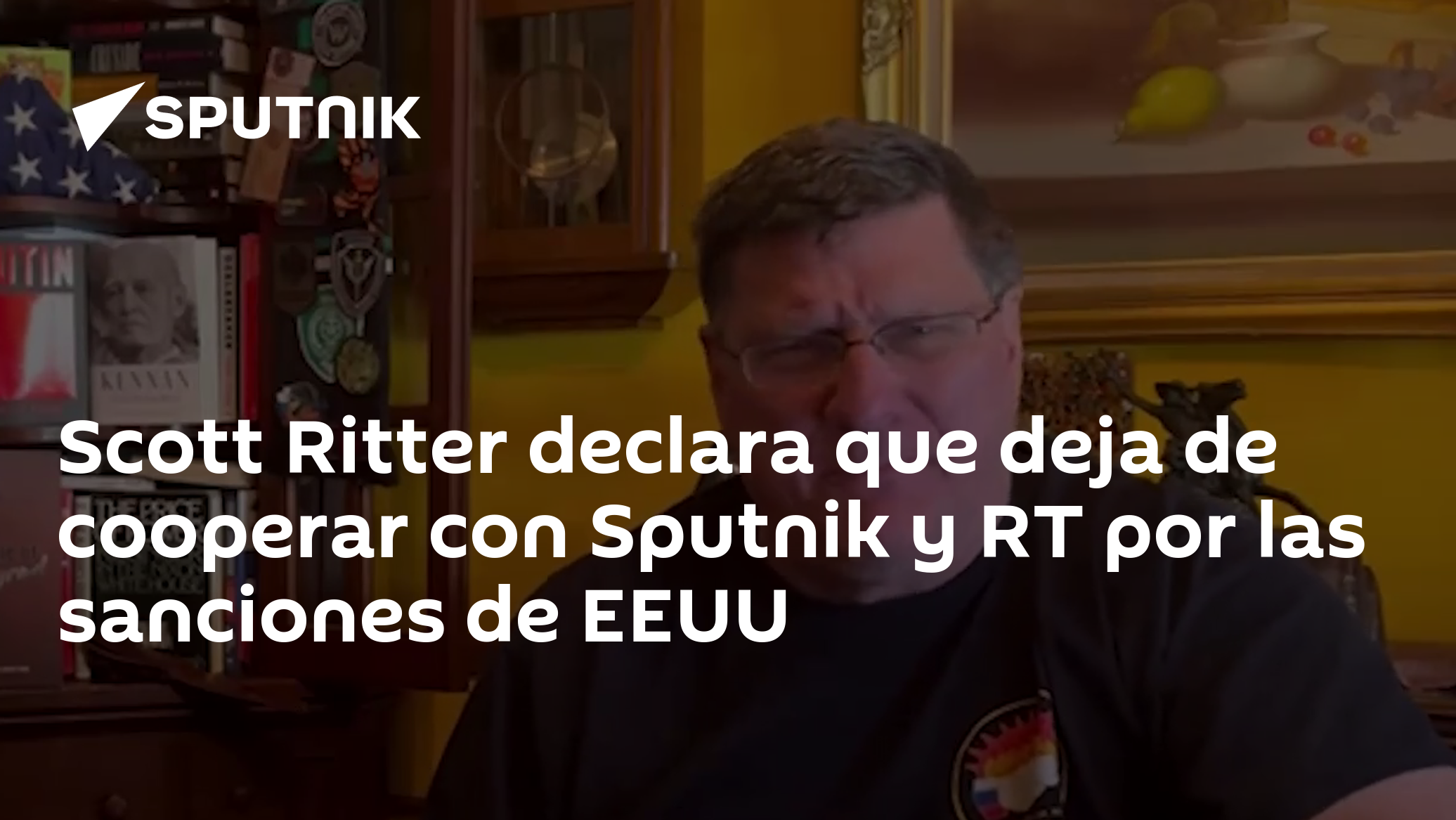 Scott Ritter declara que deja de cooperar con Sputnik y RT por las ...