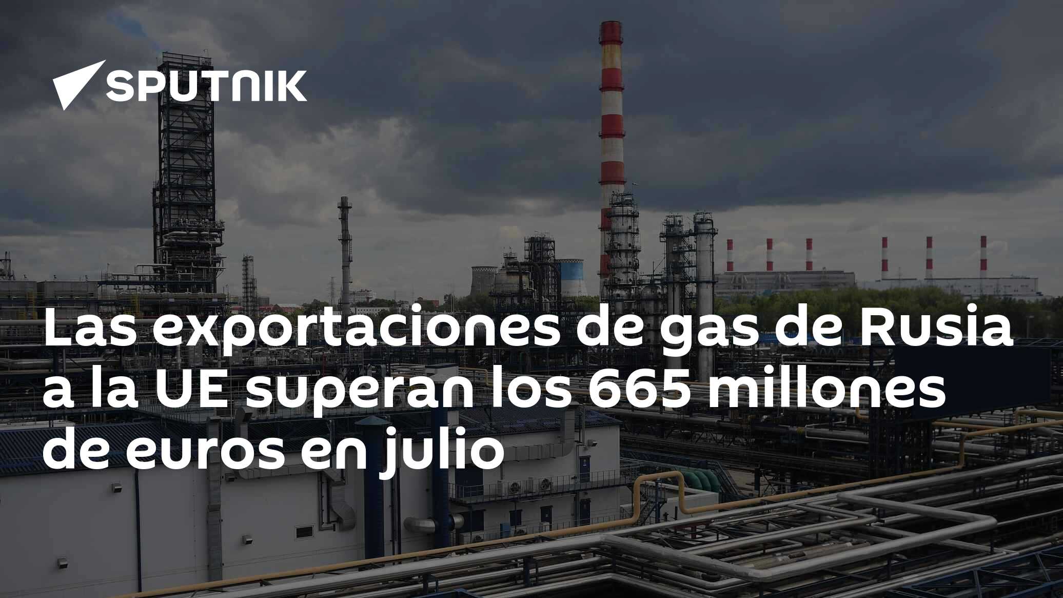 Las exportaciones de gas de Rusia a la UE superan los 665 millones de ...