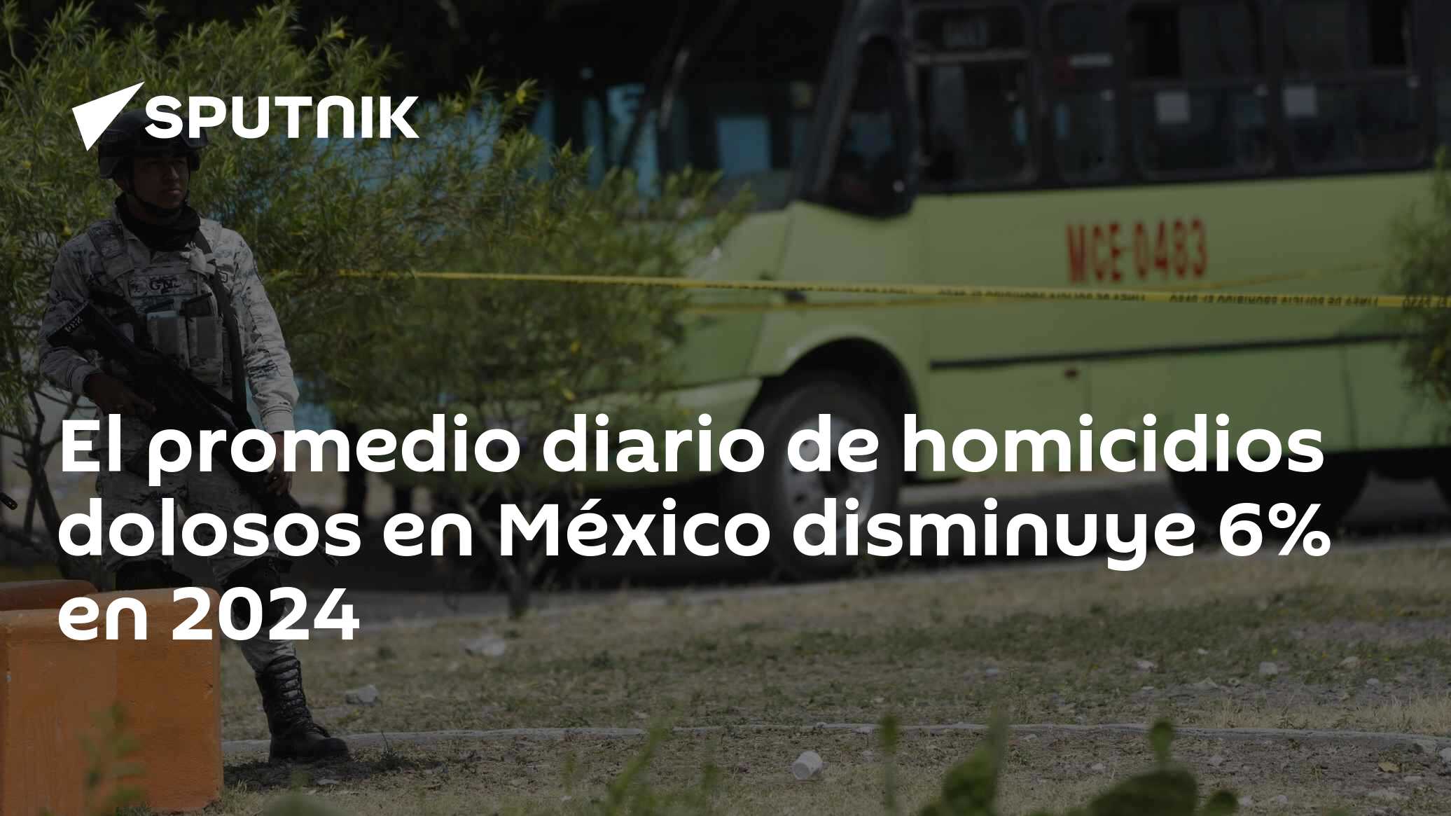 El promedio diario de homicidios dolosos en México disminuye 6% en 2024 ...