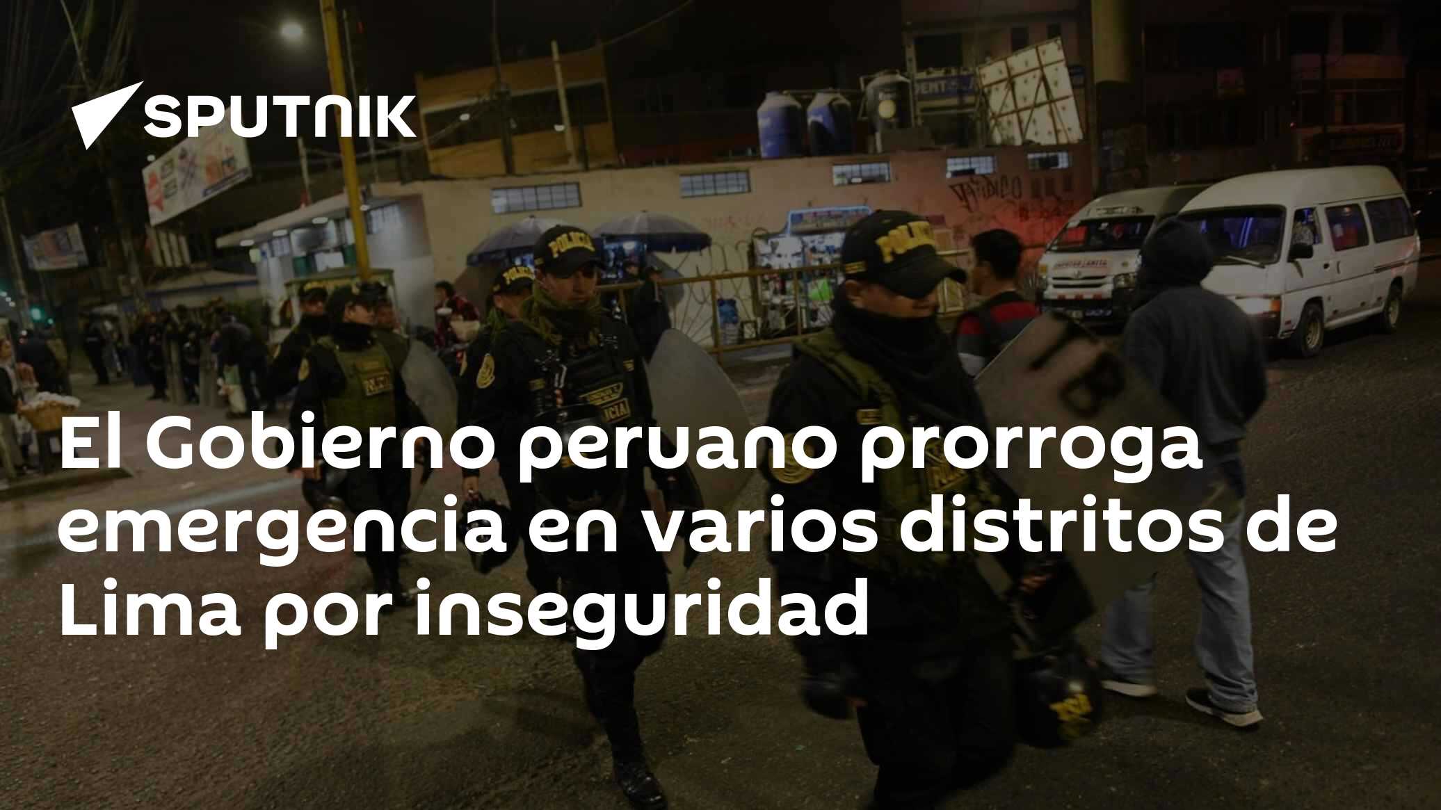 El Gobierno peruano prorroga emergencia en varios distritos de Lima por ...