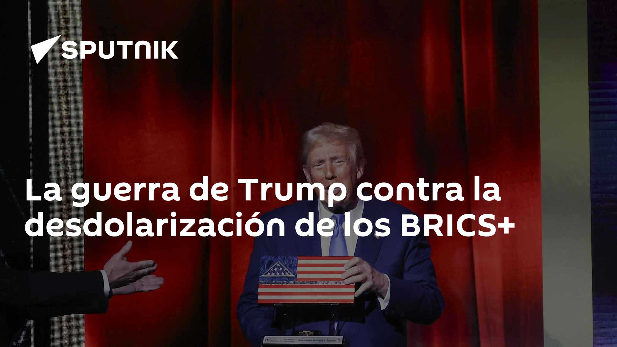 La guerra de Trump contra la desdolarización de los BRICS+ - 06.12.2024 ...