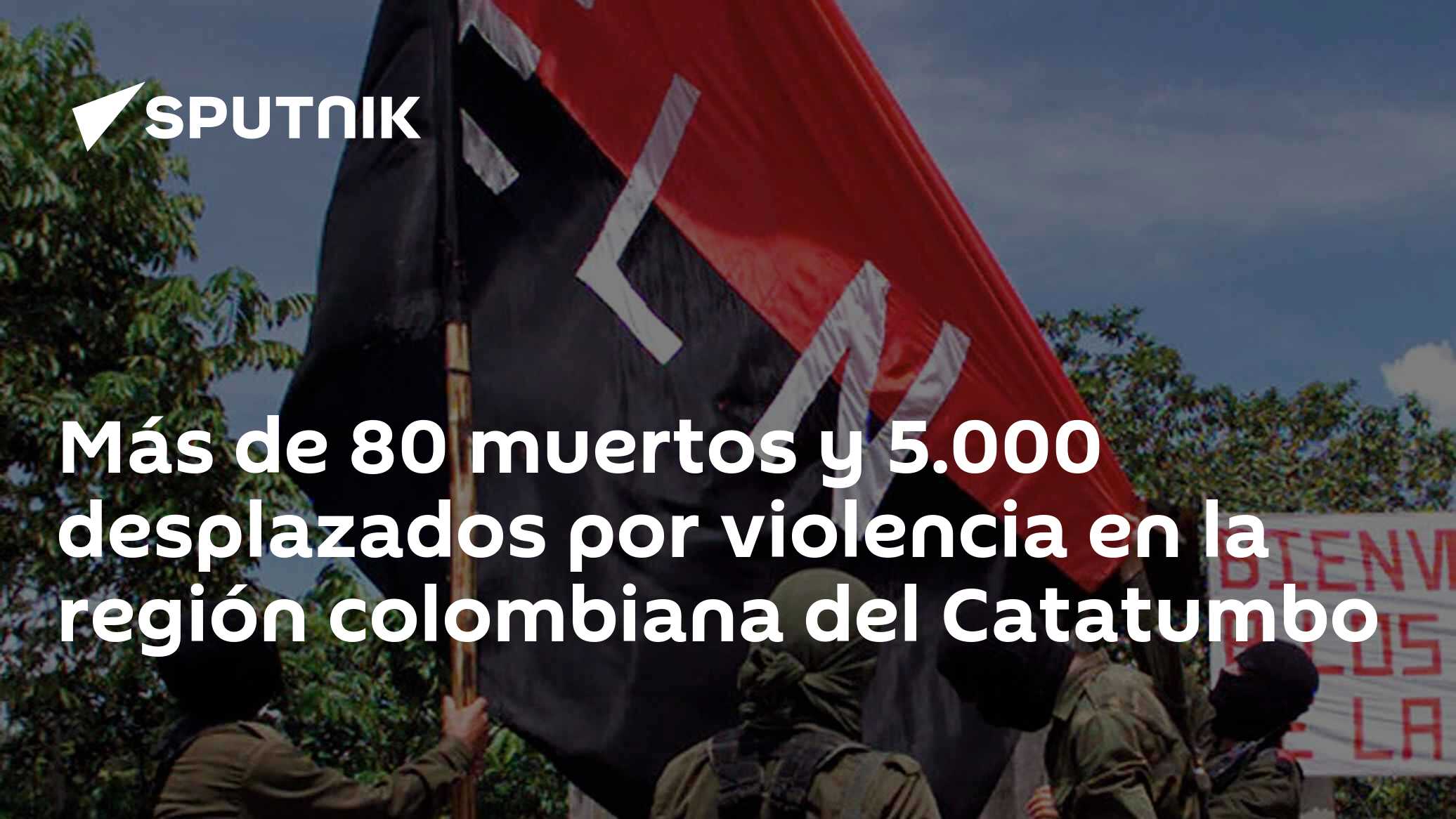 Más de 80 muertos y 5.000 desplazados por violencia en la región ...