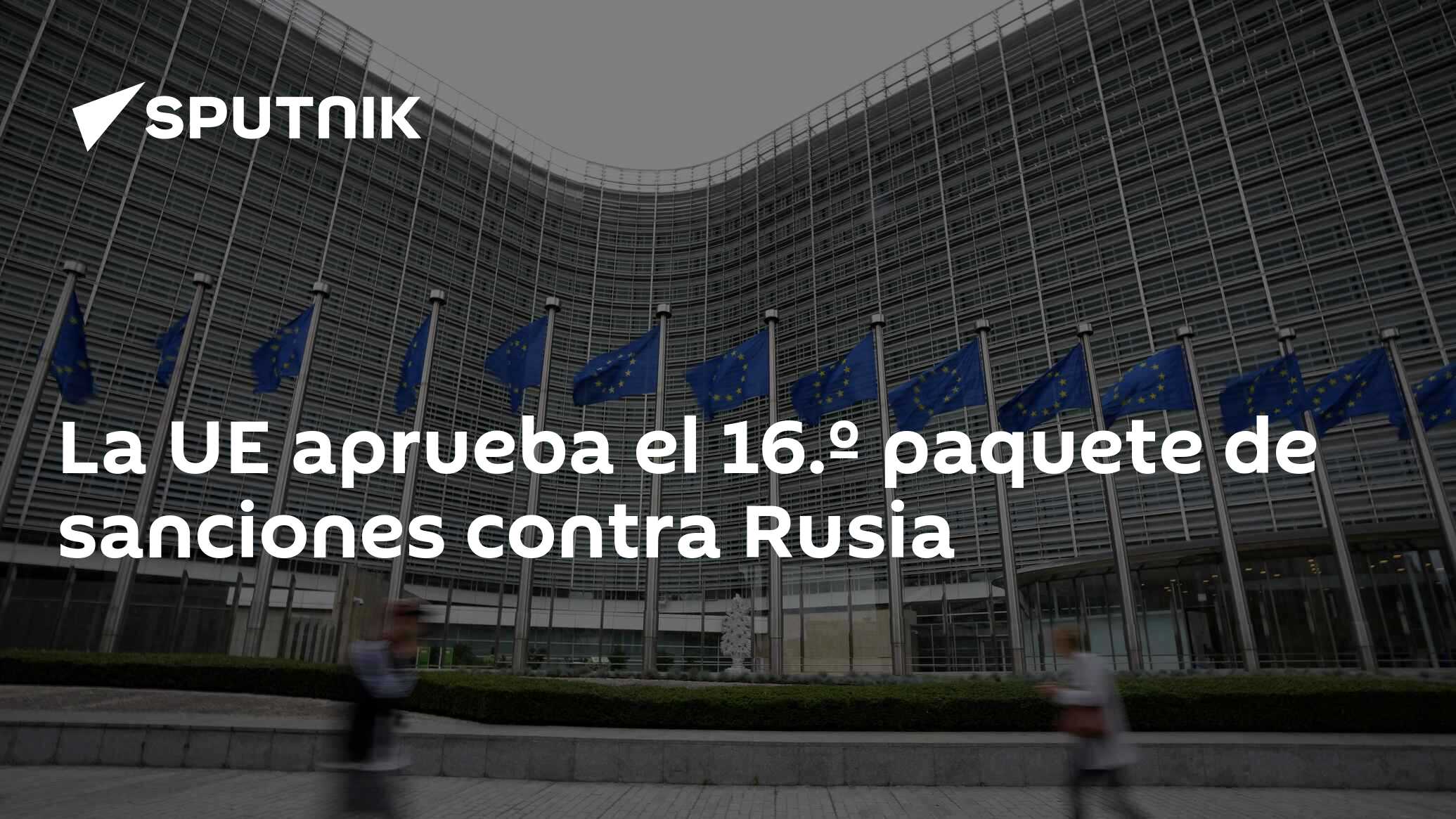 Imagen del artículo: La UE aprueba el 16.º paquete de sanciones contra Rusia