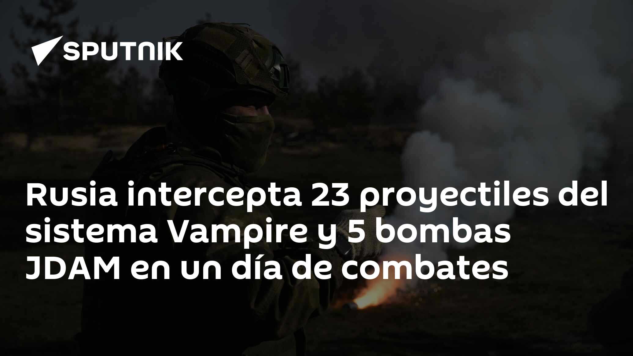 Imagen del artículo: Rusia intercepta 23 proyectiles del sistema Vampire y 5 bombas JDAM en un día de combates