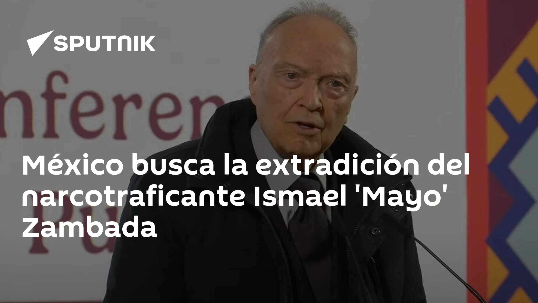 Imagen del artículo: México busca la extradición del narcotraficante Ismael 'Mayo' Zambada