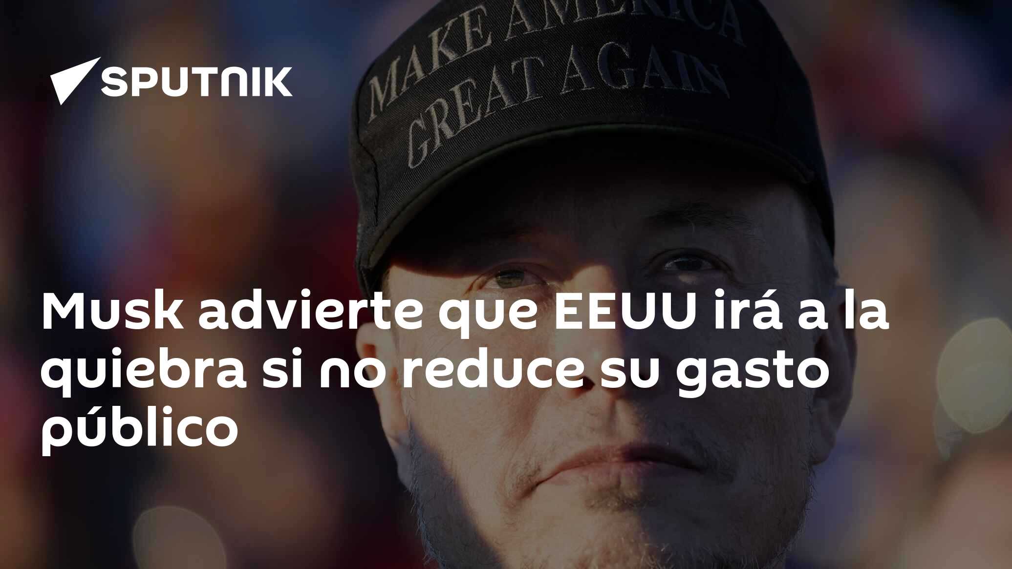 Imagen del artículo: Musk advierte que EEUU irá a la quiebra si no reduce su gasto público