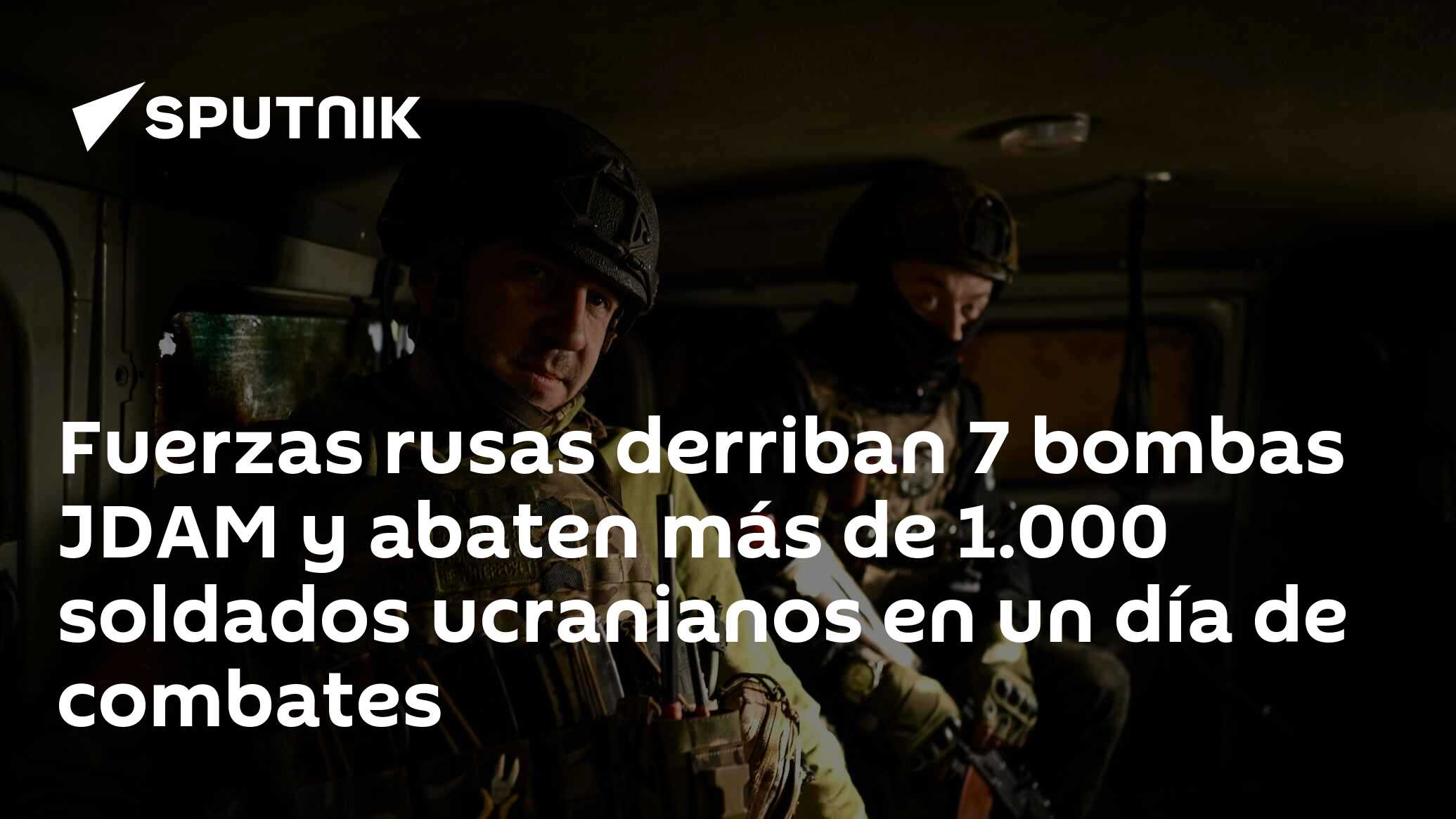 Imagen del artículo: Fuerzas rusas derriban 7 bombas JDAM y abaten más de 1.000 soldados ucranianos en un día de combates