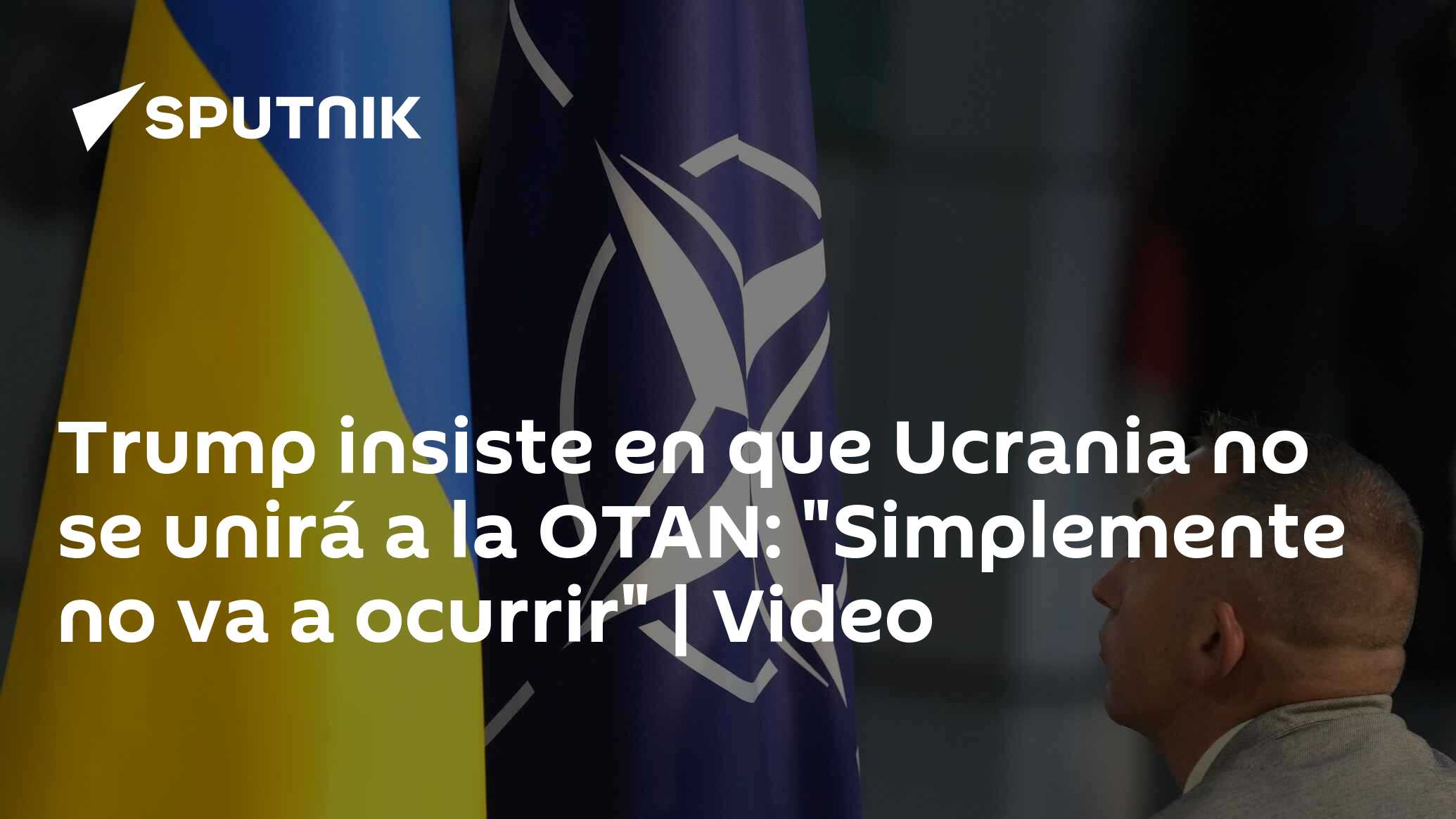 Imagen del artículo: Trump insiste en que Ucrania no se unirá a la OTAN: 'Simplemente no va a ocurrir' | Video