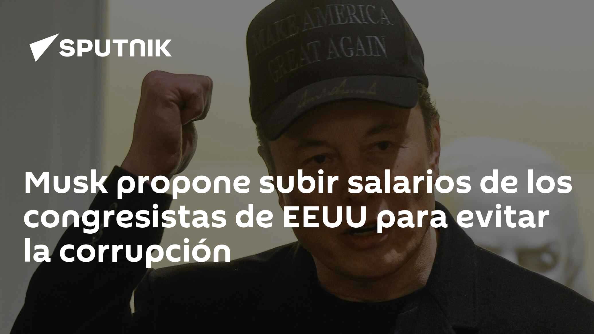 Imagen del artículo: Musk propone subir salarios de los congresistas de EEUU para evitar la corrupción