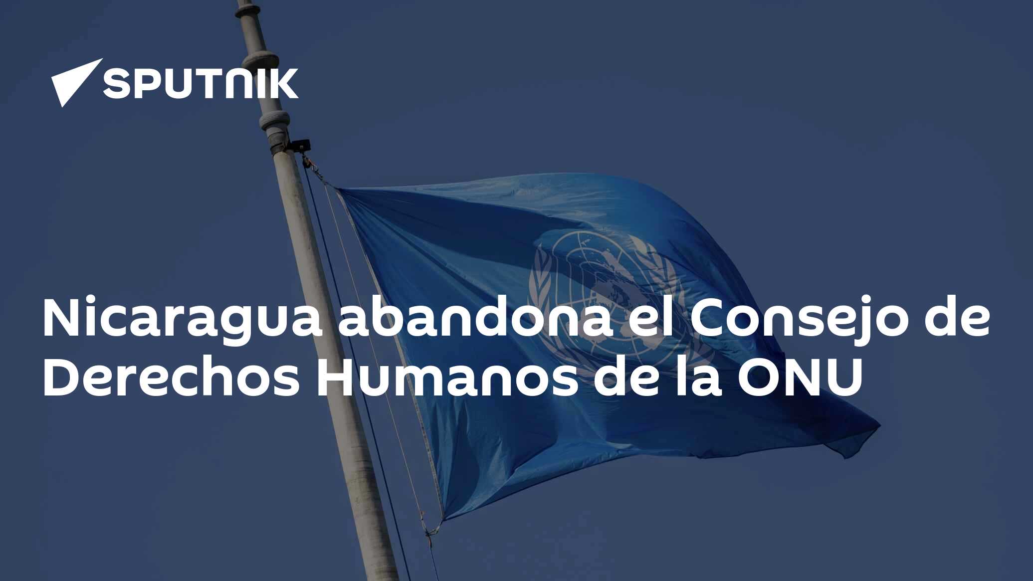 Imagen del artículo: Nicaragua abandona el Consejo de Derechos Humanos de la ONU