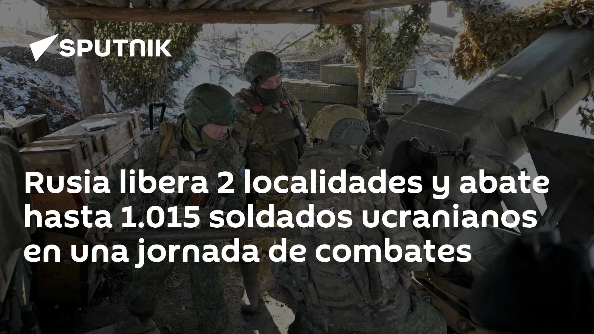 Imagen del artículo: Rusia libera 2 localidades y abate hasta 1.015 soldados ucranianos en una jornada de combates