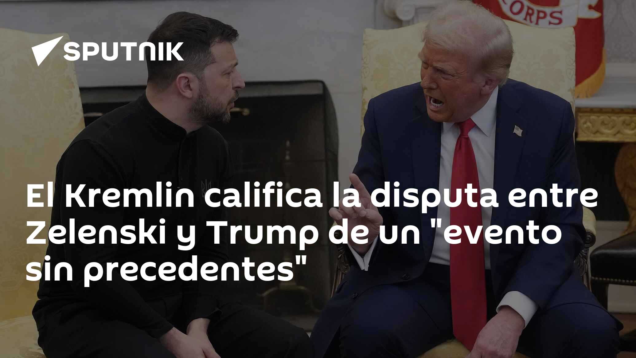 Imagen del artículo: El Kremlin califica la disputa entre Zelenski y Trump de un 'evento sin precedentes'