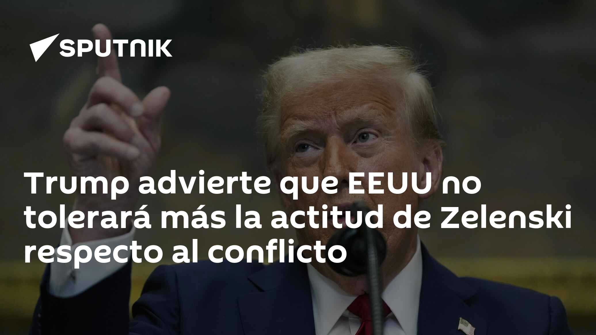 Imagen del artículo: Trump advierte que EEUU no tolerará más la actitud de Zelenski respecto al conflicto