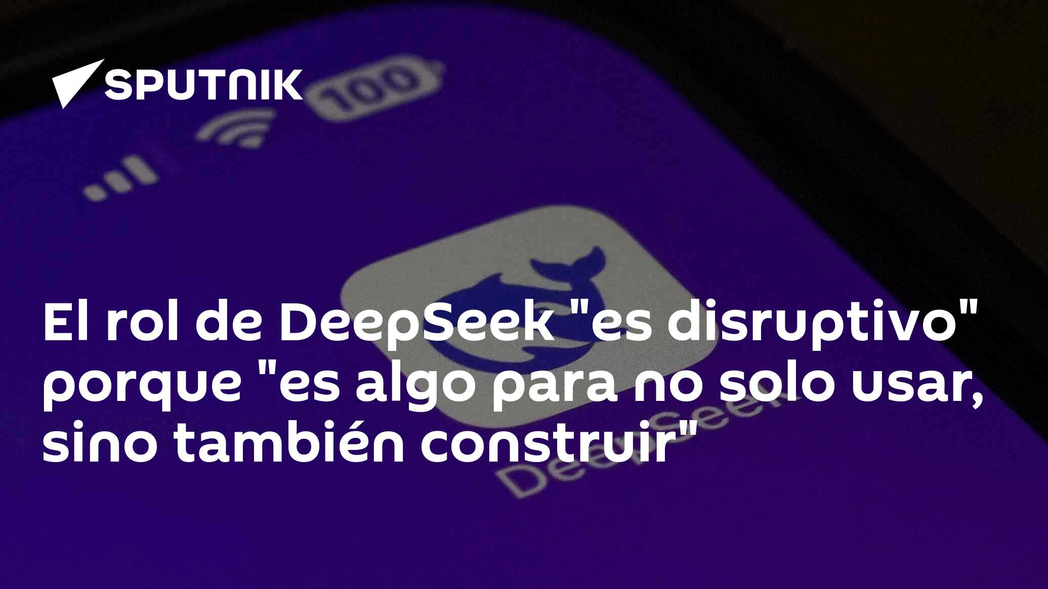 Imagen del artículo: El rol de DeepSeek 'es disruptivo' porque 'es algo para no solo usar, sino también construir'