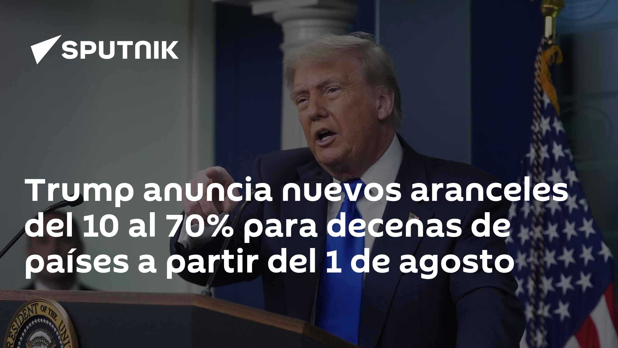 Trump anuncia nuevos aranceles del 10 al 70% para decenas de países a ...