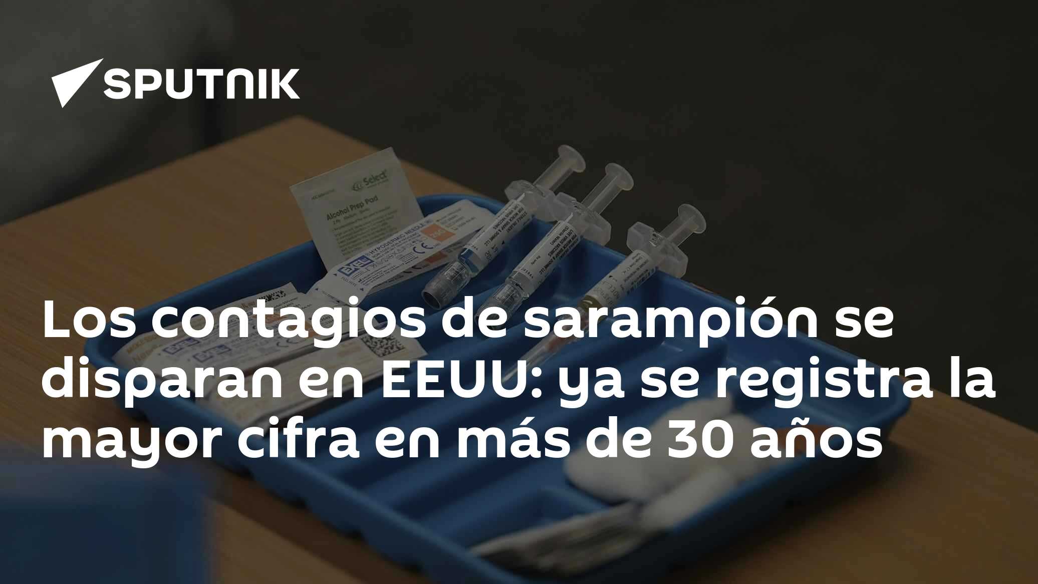 Los contagios de sarampión se disparan en EEUU: ya se registra la mayor ...