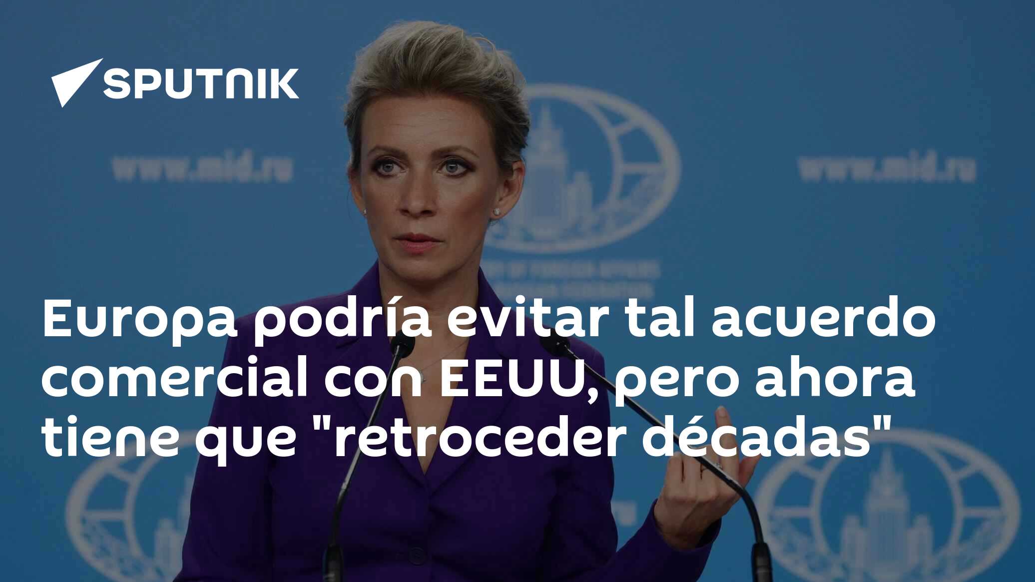 Imagen del artículo: Europa podría evitar tal acuerdo comercial con EEUU, pero ahora tiene que 'retroceder décadas'