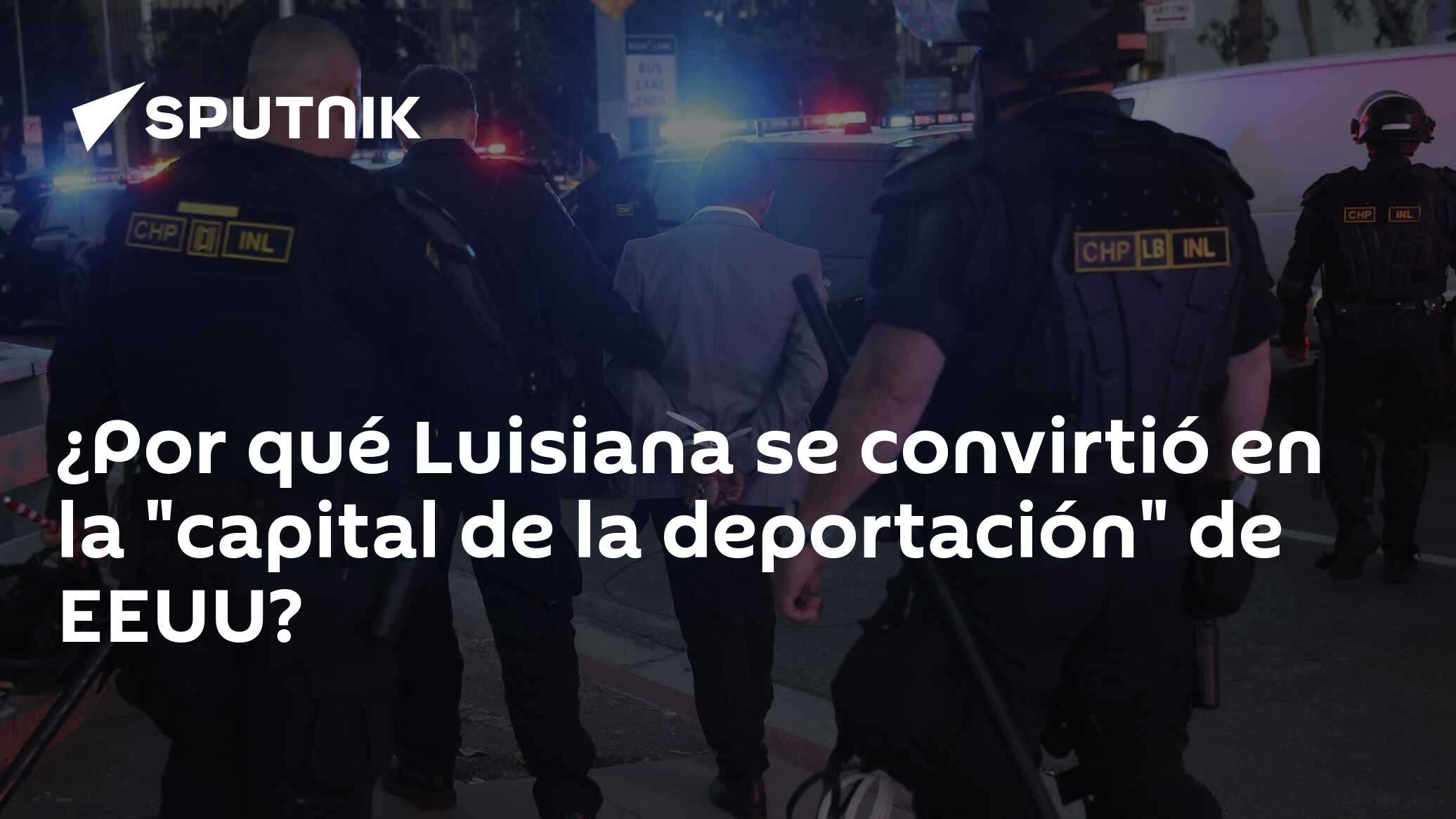 Imagen del artículo: ¿Por qué Luisiana se convirtió en la 'capital de la deportación' de EEUU?