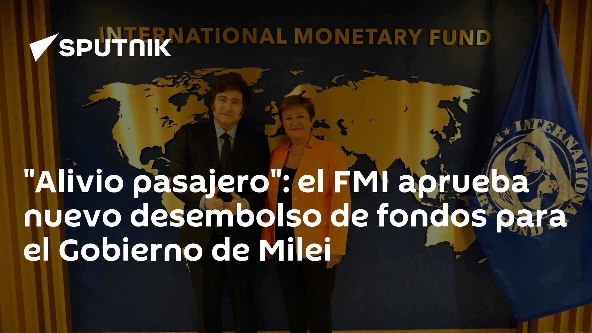 Imagen del artículo: 'Alivio pasajero': el FMI aprueba nuevo desembolso de fondos para el Gobierno de Milei
