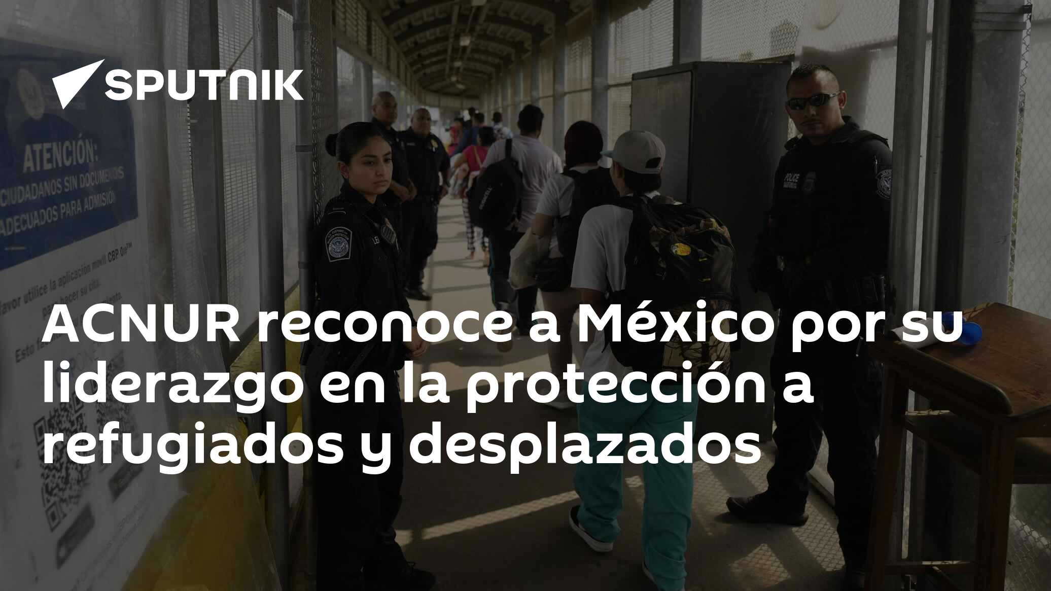 Imagen del artículo: ACNUR reconoce a México por su liderazgo en la protección a refugiados y desplazados
