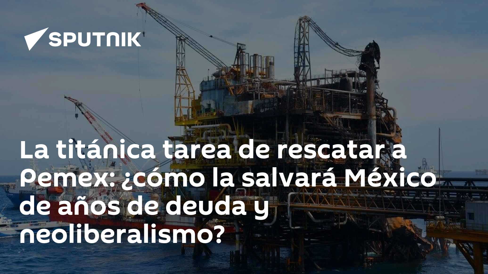 Imagen del artículo: La titánica tarea de rescatar a Pemex: ¿cómo la salvará México de años de deuda y neoliberalismo?