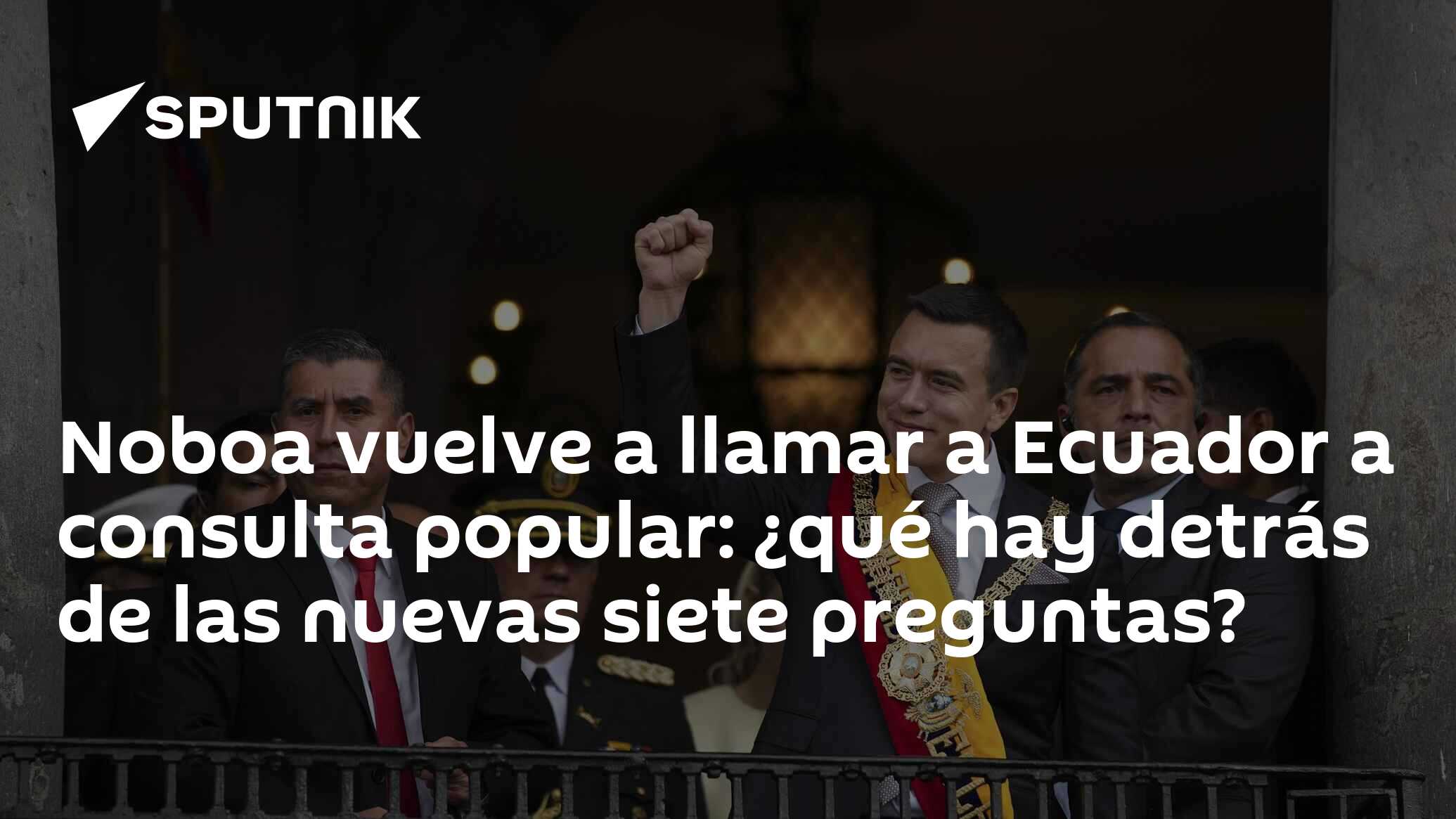 Imagen del artículo: Noboa vuelve a llamar a Ecuador a consulta popular: ¿qué hay detrás de las nuevas siete preguntas?