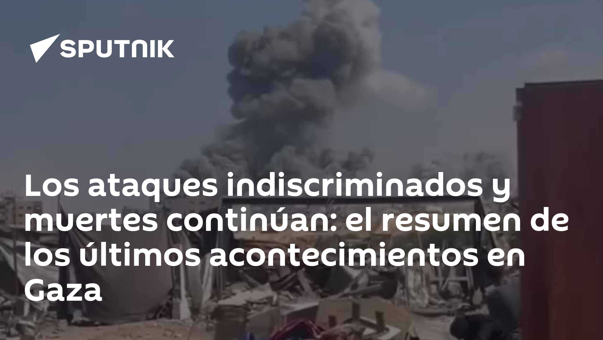 Los ataques indiscriminados y muertes continúan: el resumen de los ...