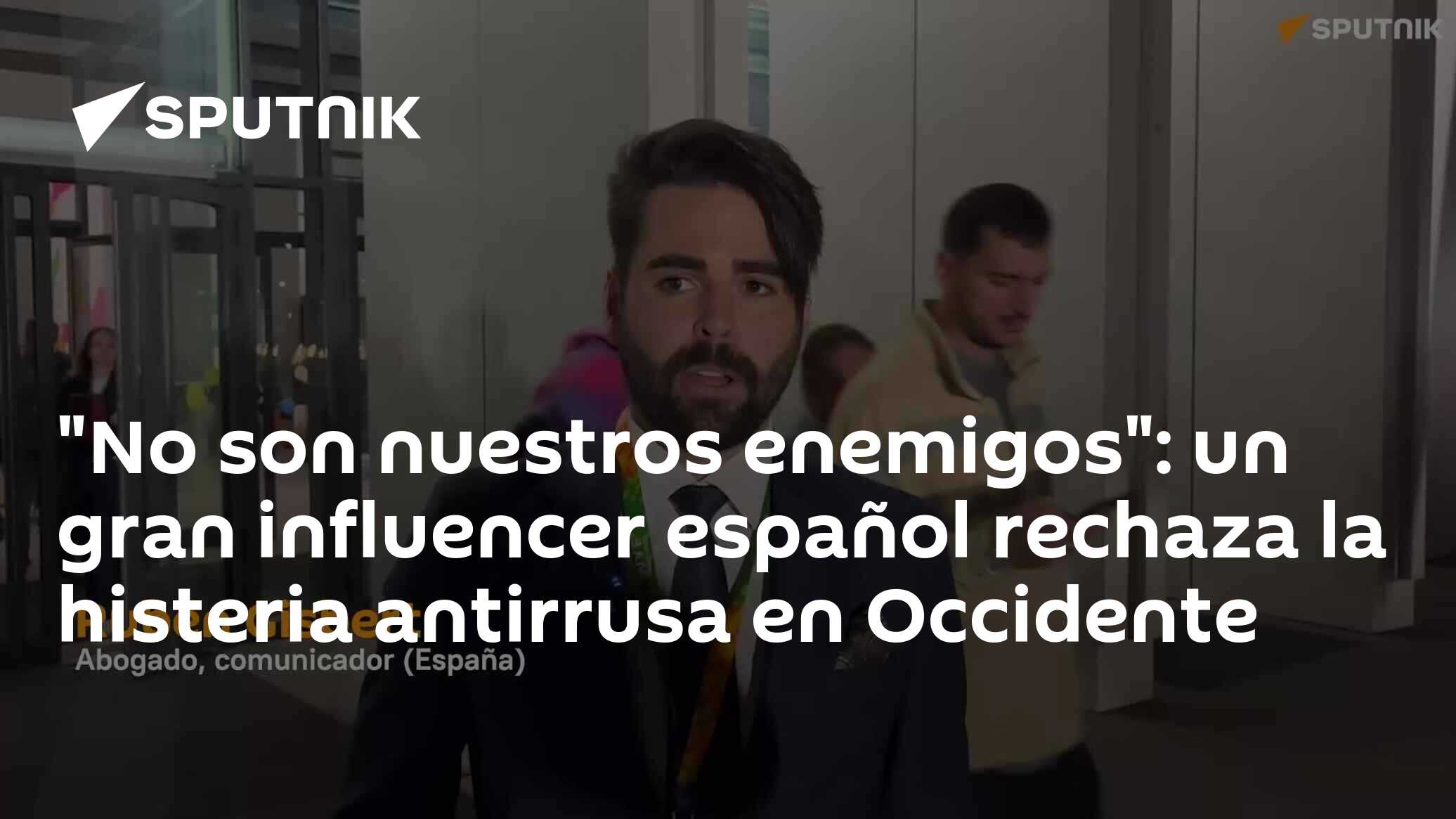 "No son nuestros enemigos": un gran influencer español rechaza la ...